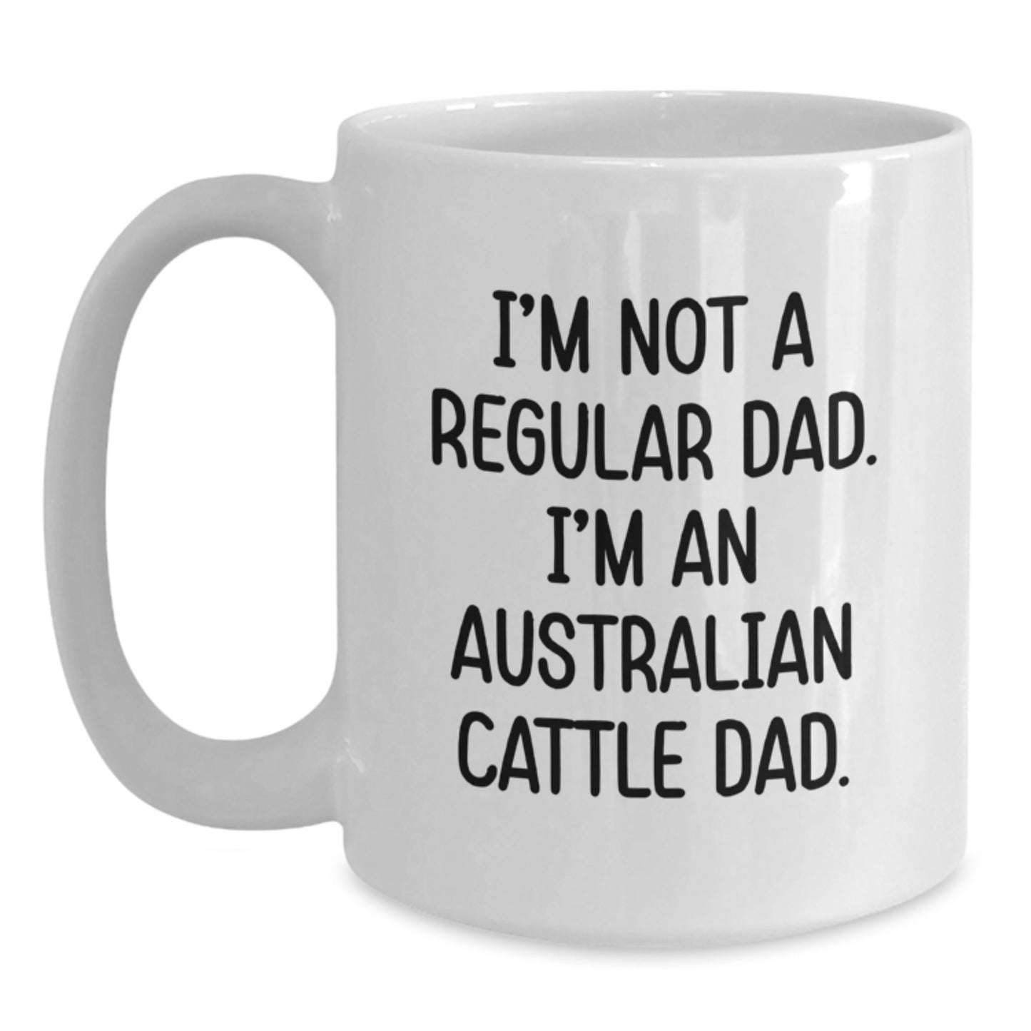 Funny Australian Cattle Dog Dad Gifts from Friends for Australian Cattle Dog Lovers on Birthday Unique Gifts - Main