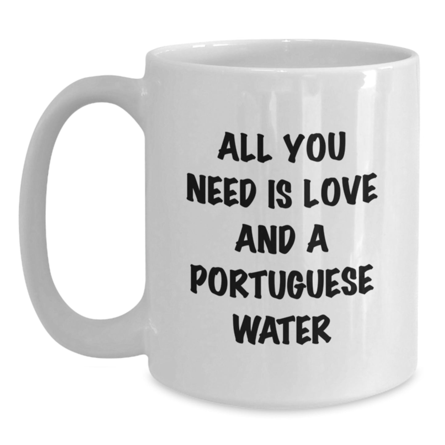 Funny Portuguese Water Dog Lover Gifts from Family for Birthday - White Coffee Mug, 11oz or 15oz Capacity, Ceramic, Microwave and Dishwasher Safe - Main