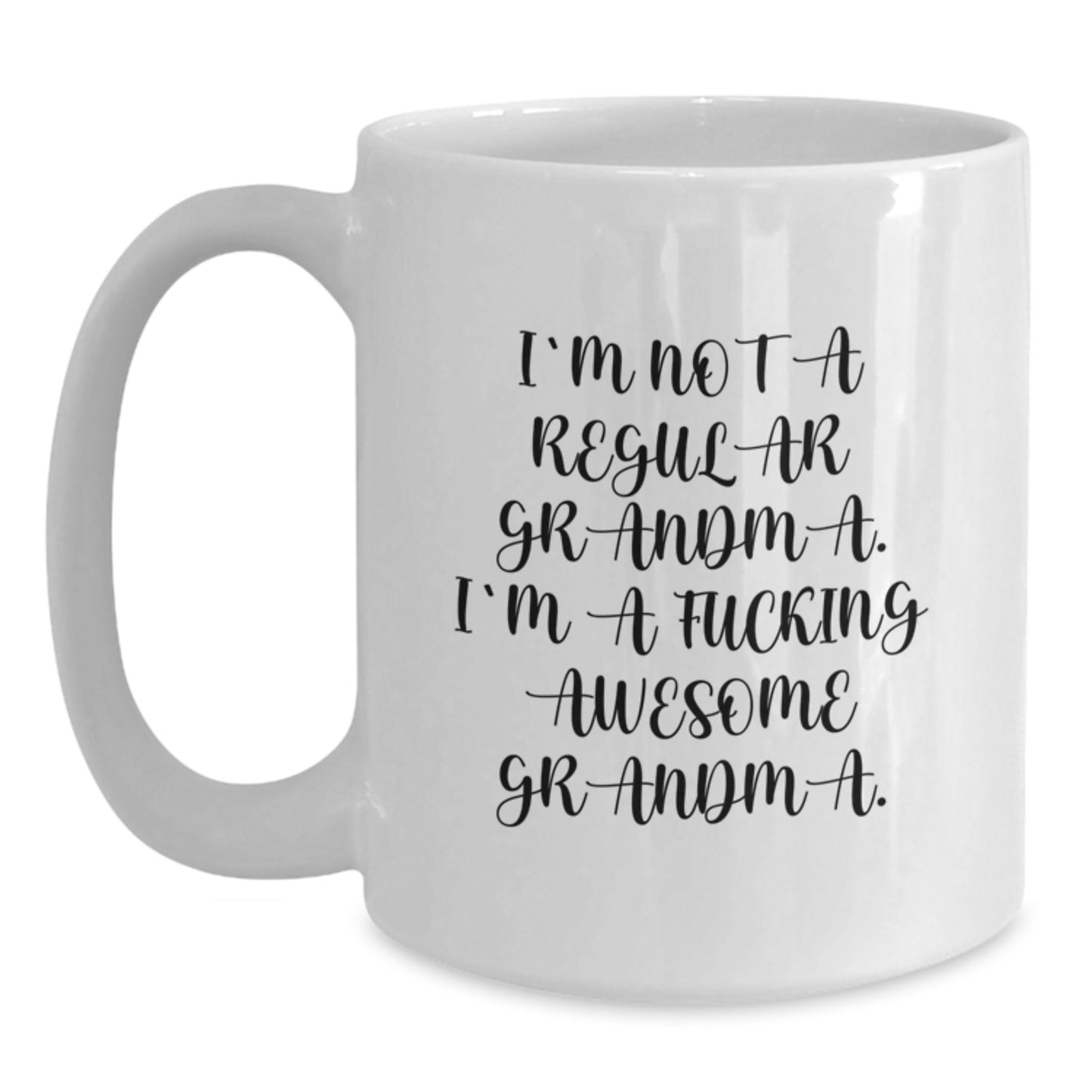 Funny Grandma Gifts for Women, Grandma White Coffee Mug, Unique Christmas Unique Gifts from Men to Family, I'm Not A Regular Grandma - Main