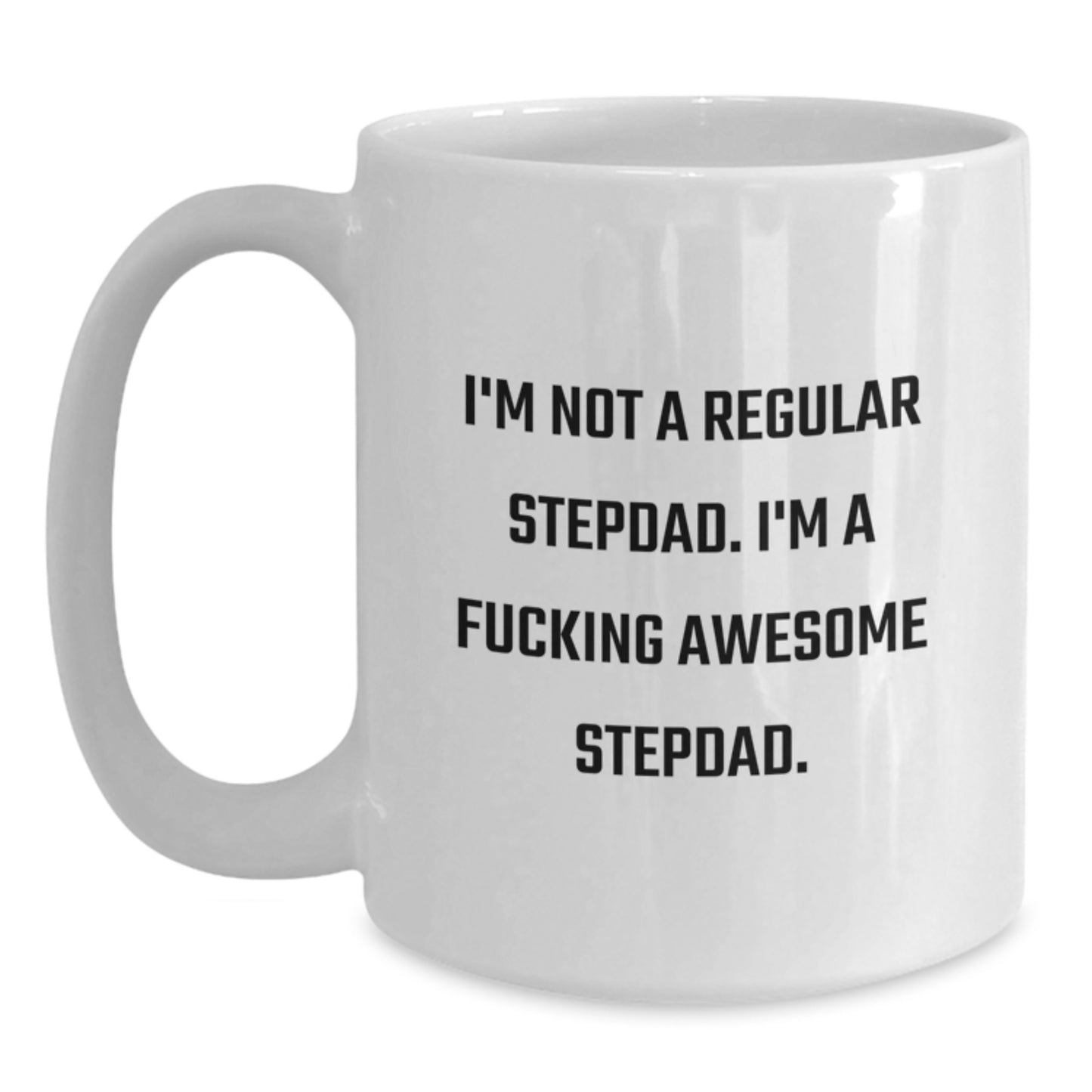 Funny Stepdad White Coffee Mug Gifts from Men to Awesome Stepdads This Christmas - Main