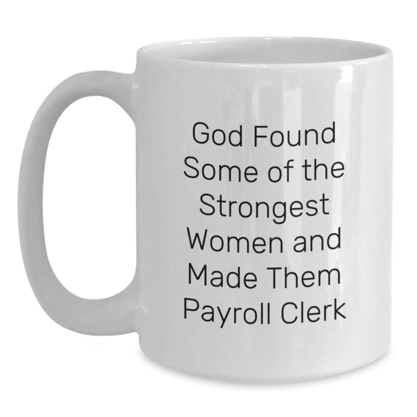 Funny Payroll Clerk Gifts from Friends Christmas Unique Presents White Ceramic Mugs for Women - Main