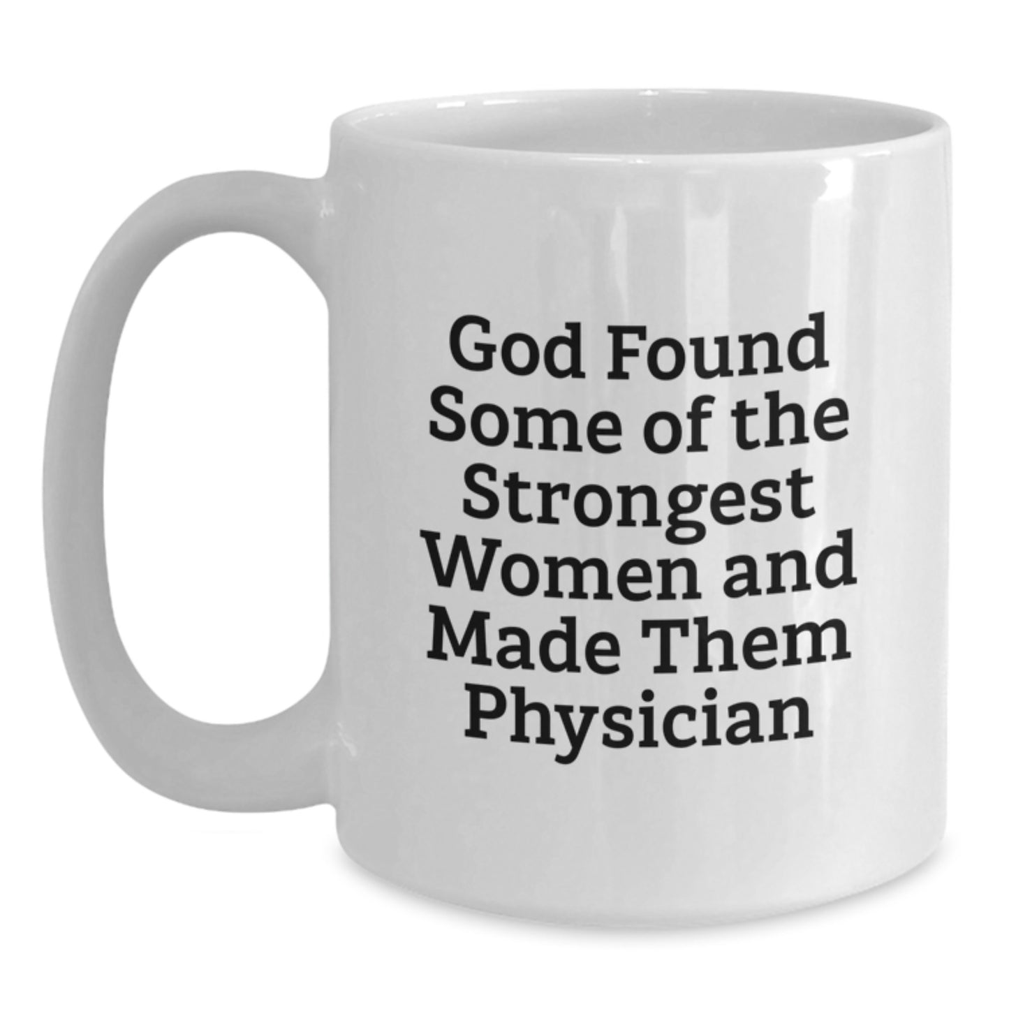 Funny Physician Gifts from Men to Women Graduation Unique White Coffee Mug - Main