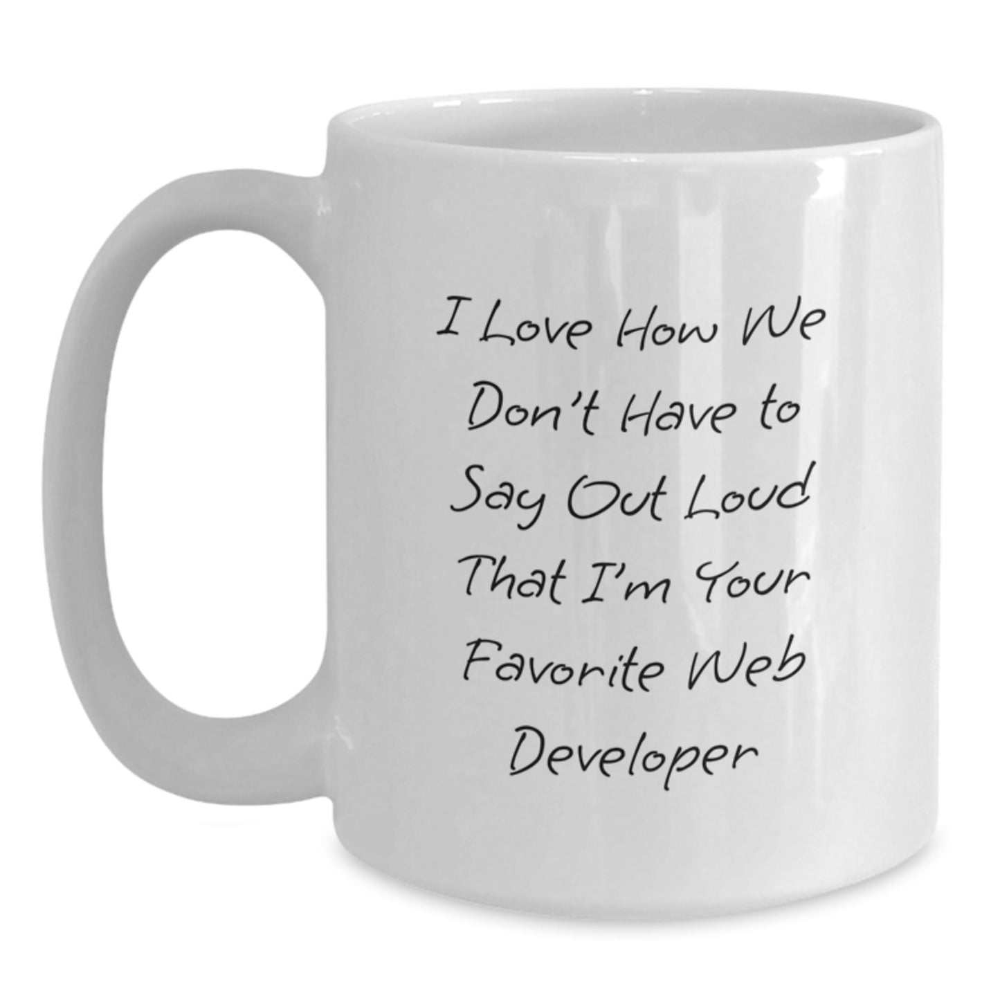 Web Developer Gifts, Funny Quote Coffee Mug, Gifts from Friends for Favorite Web Developer, Graduation Unique Gifts - Main
