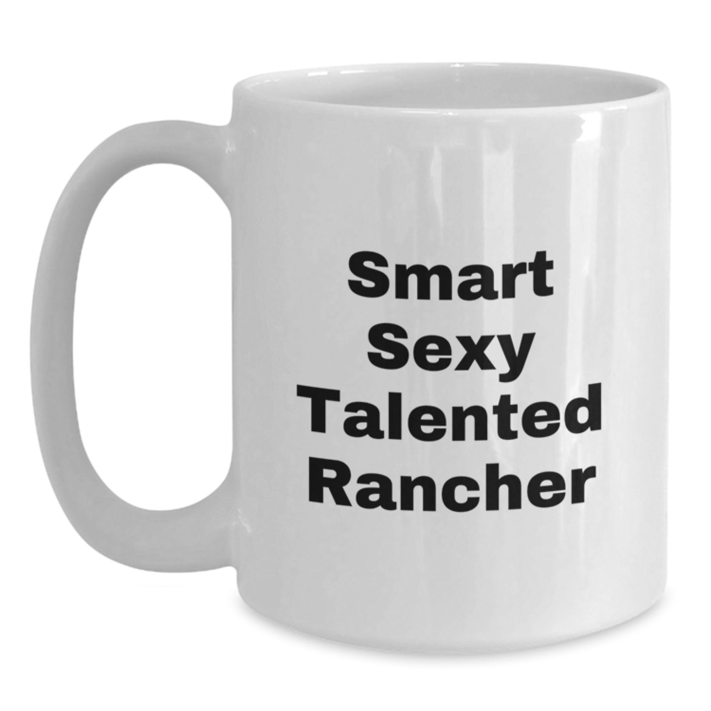 Funny Gift for Smart Rancher Men, White Coffee Mug with Talented Rancher Quote, Christmas Unique Gifts from Friends and Family - Main