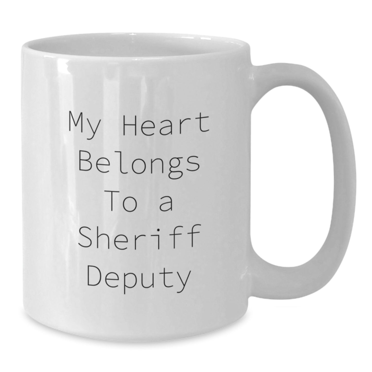 Funny Gifts from Sheriff Deputy Fans, Christmas Unique Sheriff Deputy Appreciation Gifts, White 11oz or 15oz Coffee Mug with My Heart Belongs To A Sheriff Deputy Quote - Additional