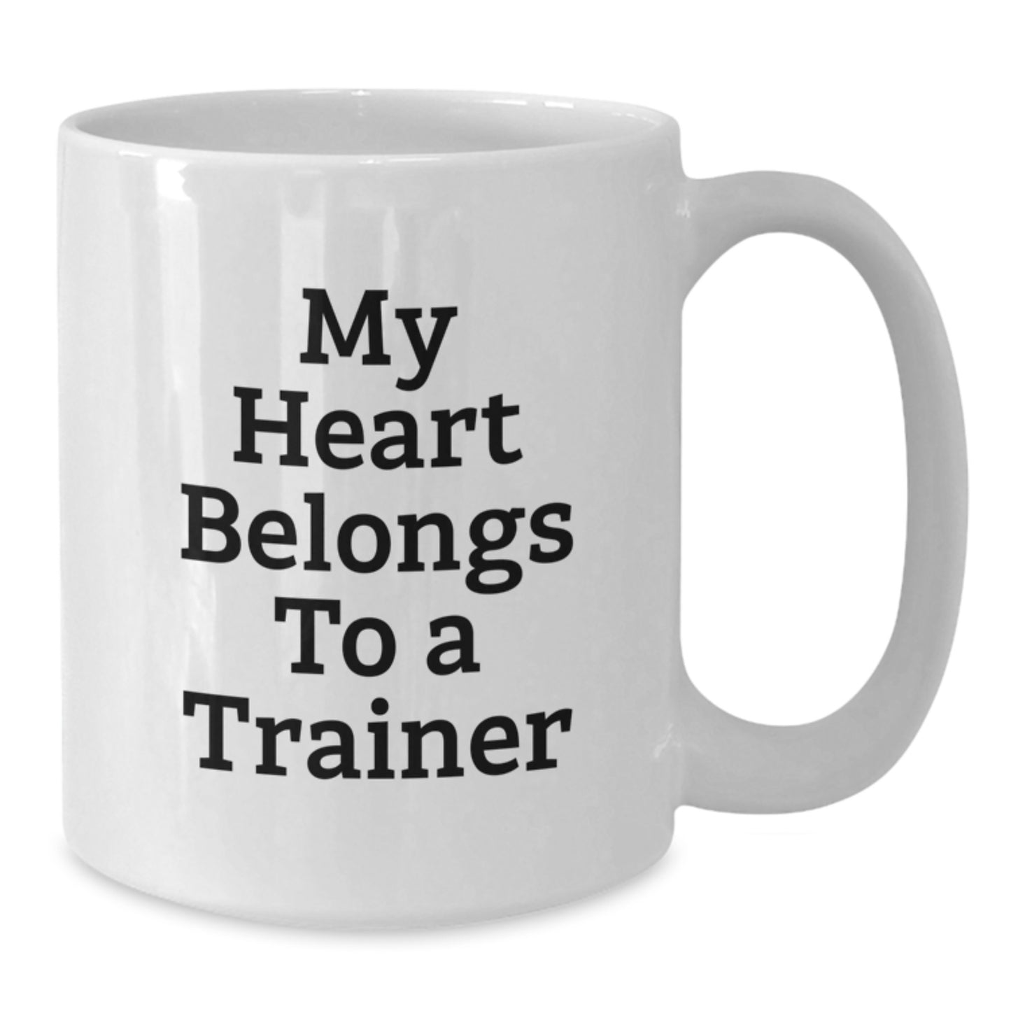 Funny Trainer Gifts, Christmas Unique Gifts from Friends to Trainers, White Coffee Mug with 'My Heart Belongs To A Trainer' Quote - Additional