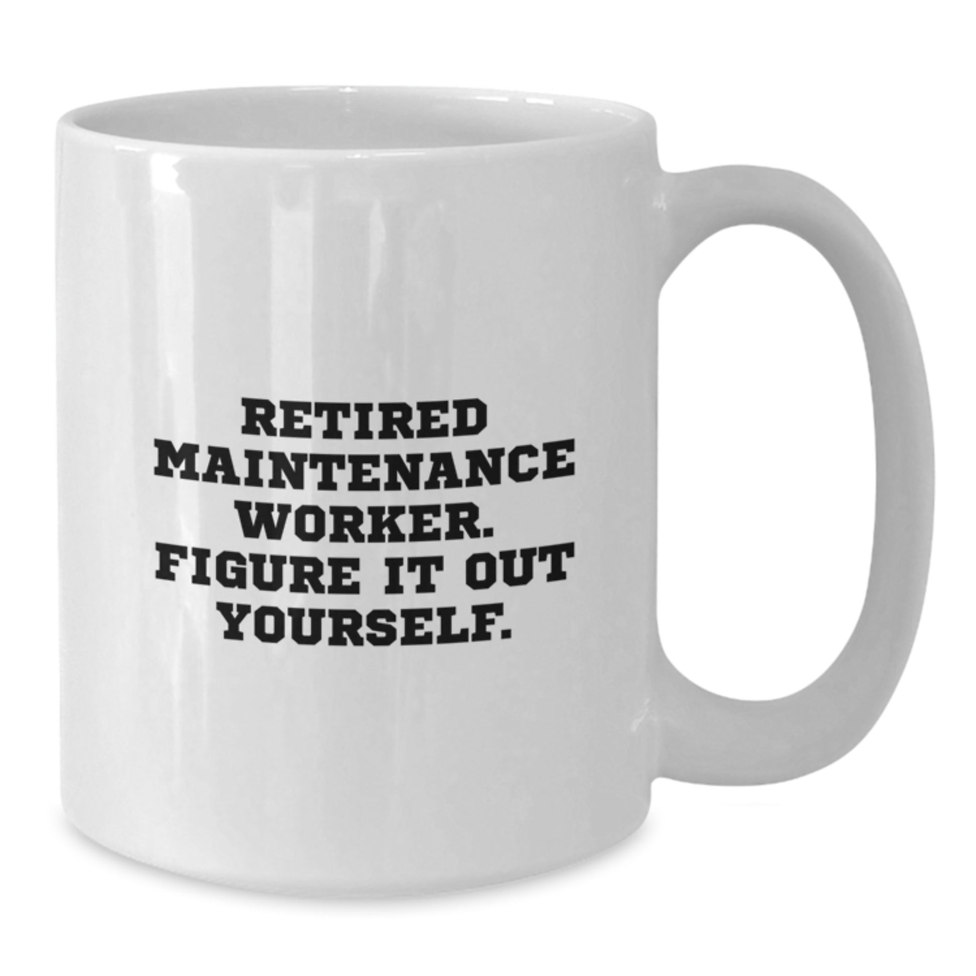 Funny Gifts for Maintenance Worker, Christmas Unique Presents from Friends or Family Members, White Coffee Mug for Men - Additional