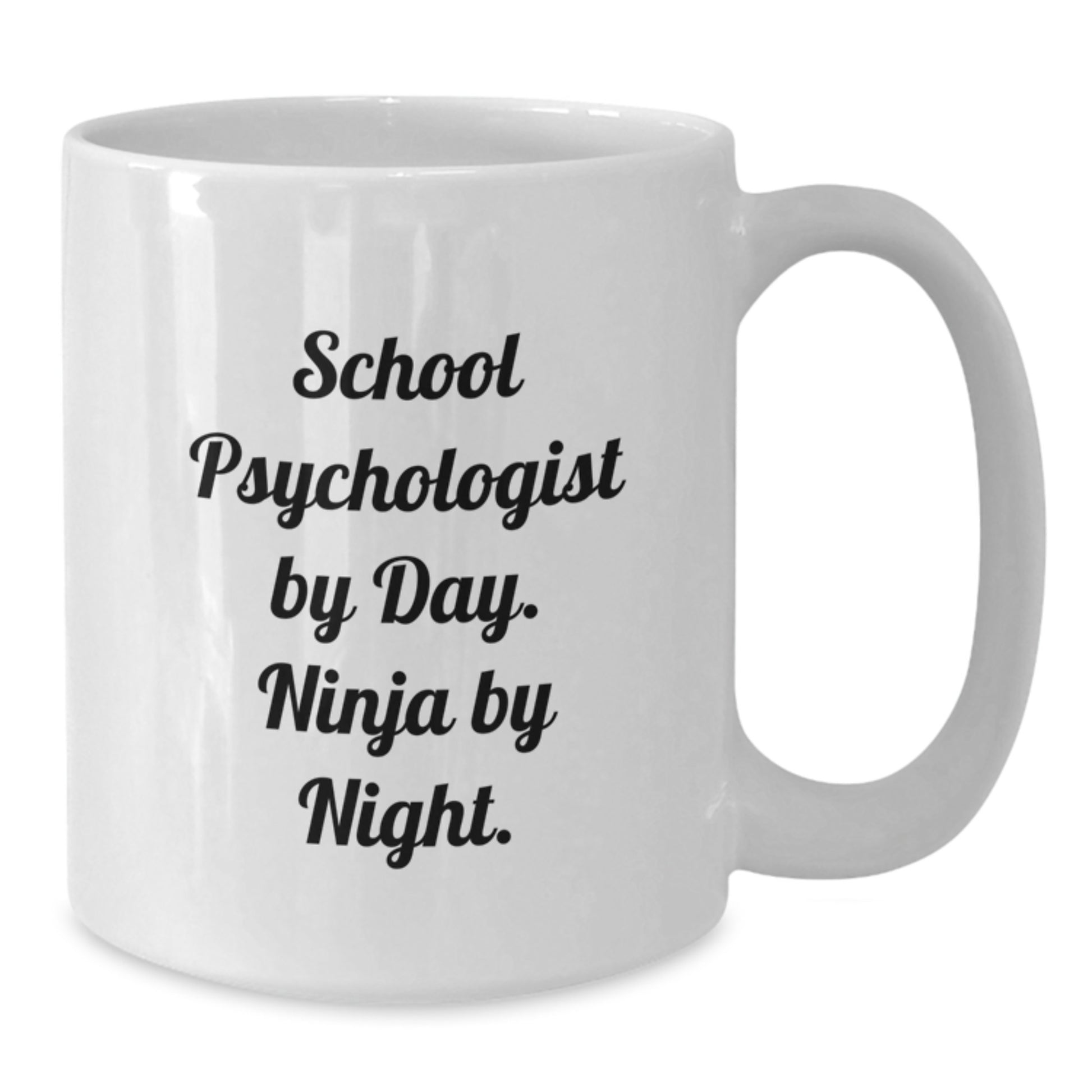 Funny School Psychologist Gifts, White Coffee Mug for Men, Gifts from Friends, Christmas Unique Mugs for School Psychologist By Day, Ninja By Night. - Additional