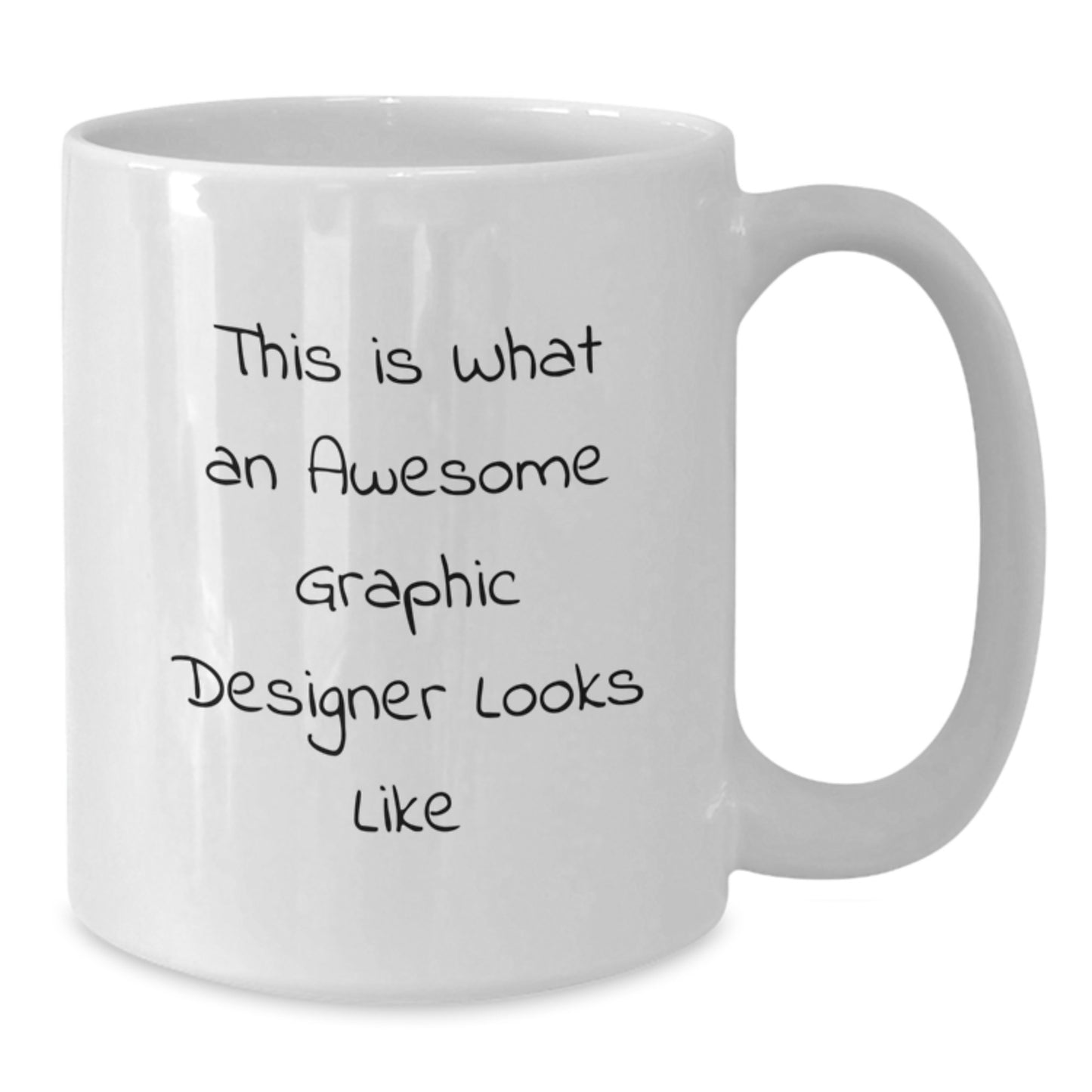 Fun and Inspirational Gifts for Graphic Designer Friends and Family - White Coffee Mug, Funny Quote - Gifts from Men, Women, Coworkers, Family - Unique Christmas Unique Gifts - Additional
