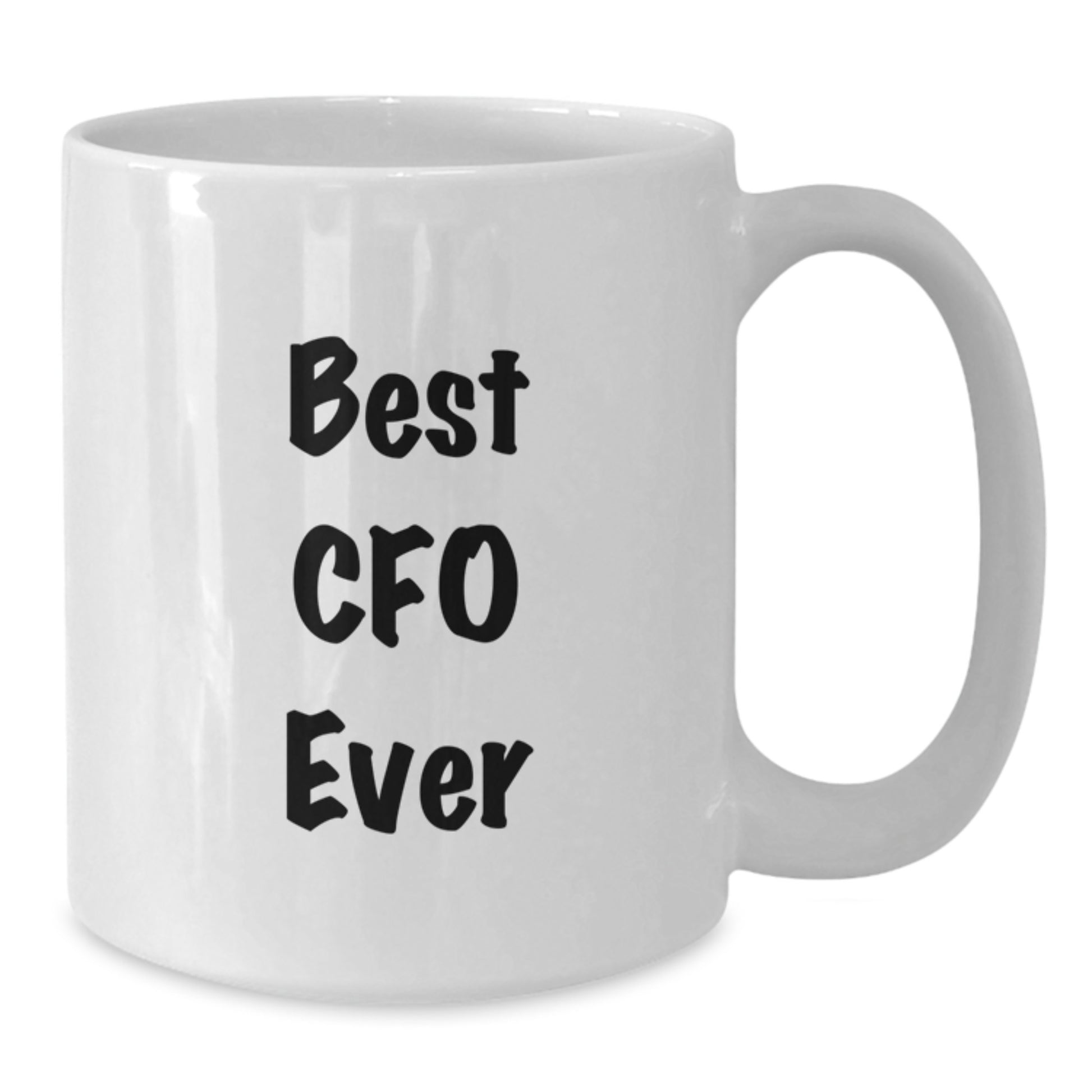 Funny CFO White Coffee Mug Gifts from Friends to Best CFO Ever, Christmas Unique Gifts for Men, Women, Coworkers, or Family - Additional