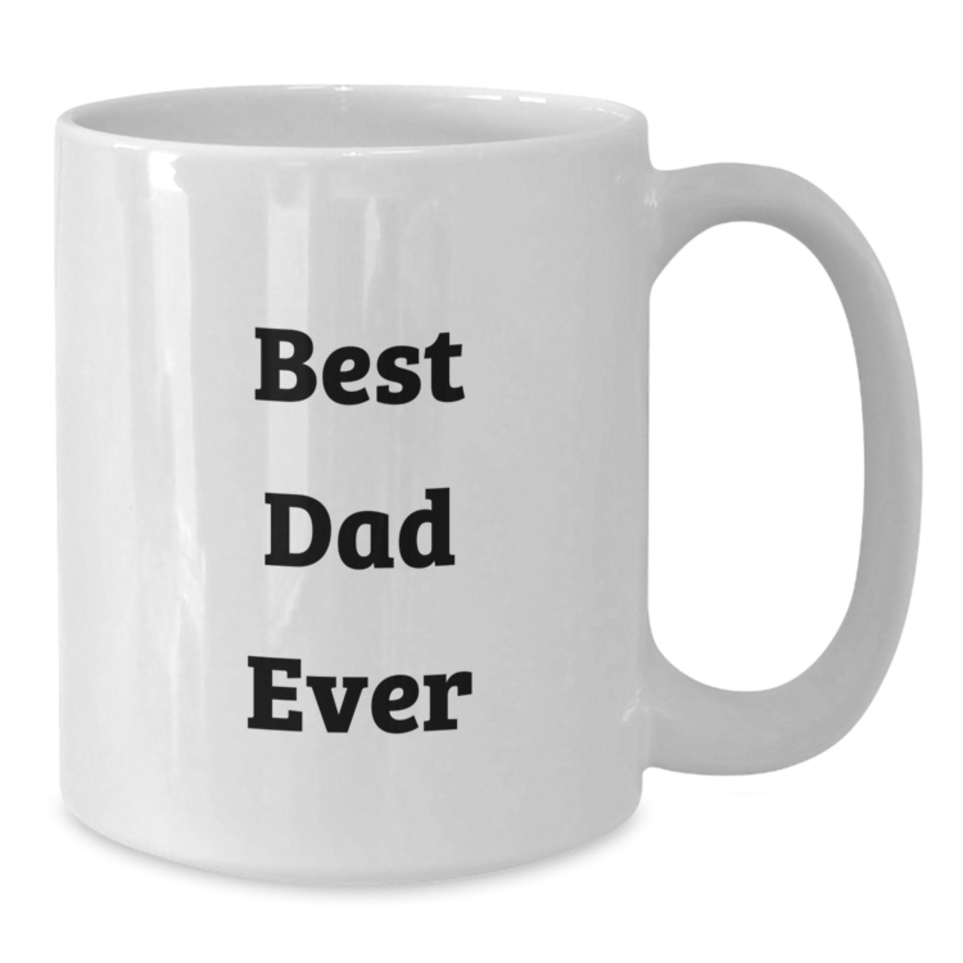 Funny Dad Gifts from Men for Best Dad Ever White Coffee Mug, Birthday Unique Gifts - Additional