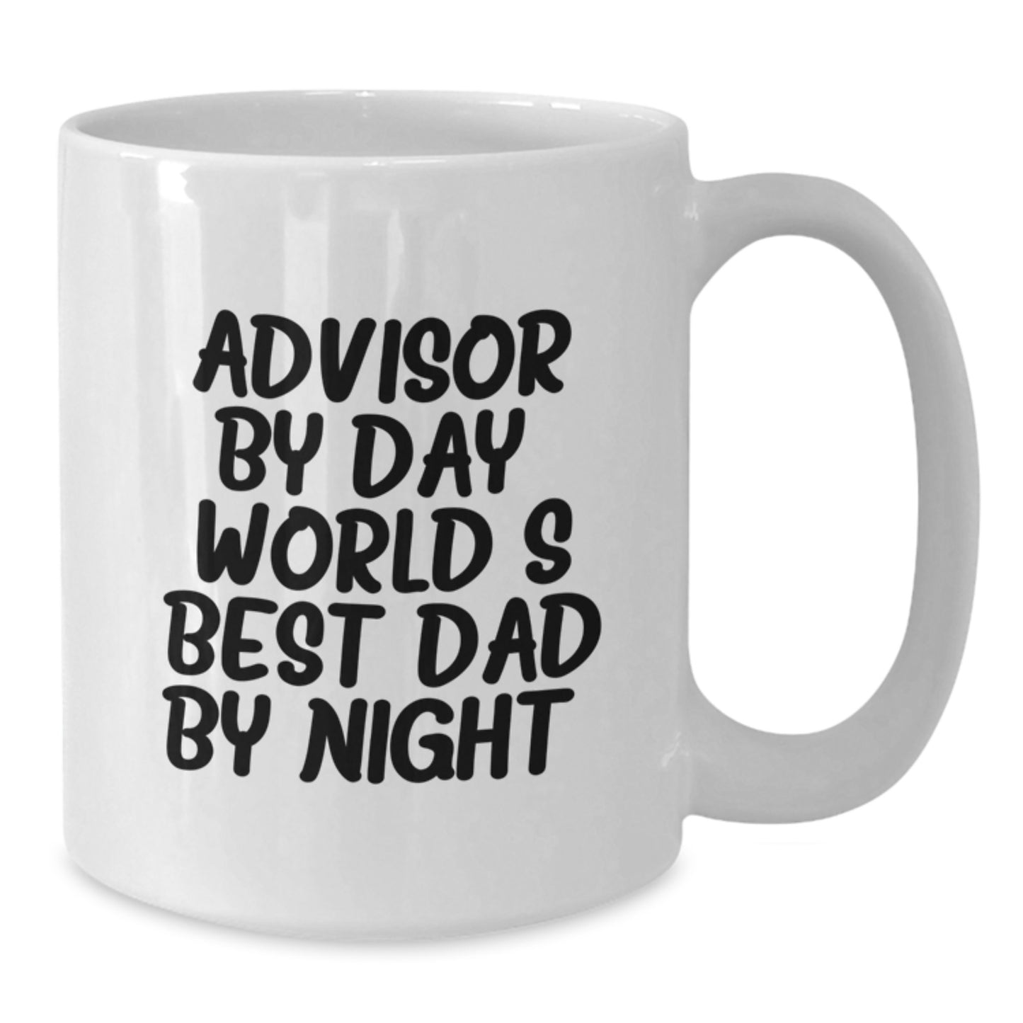 Funny Advisor Gifts, White Coffee Mugs for Men, Women, Friends, Christmas Unique Gifts from Dad, Advisor By Day, World's Best Dad By Night. - Additional