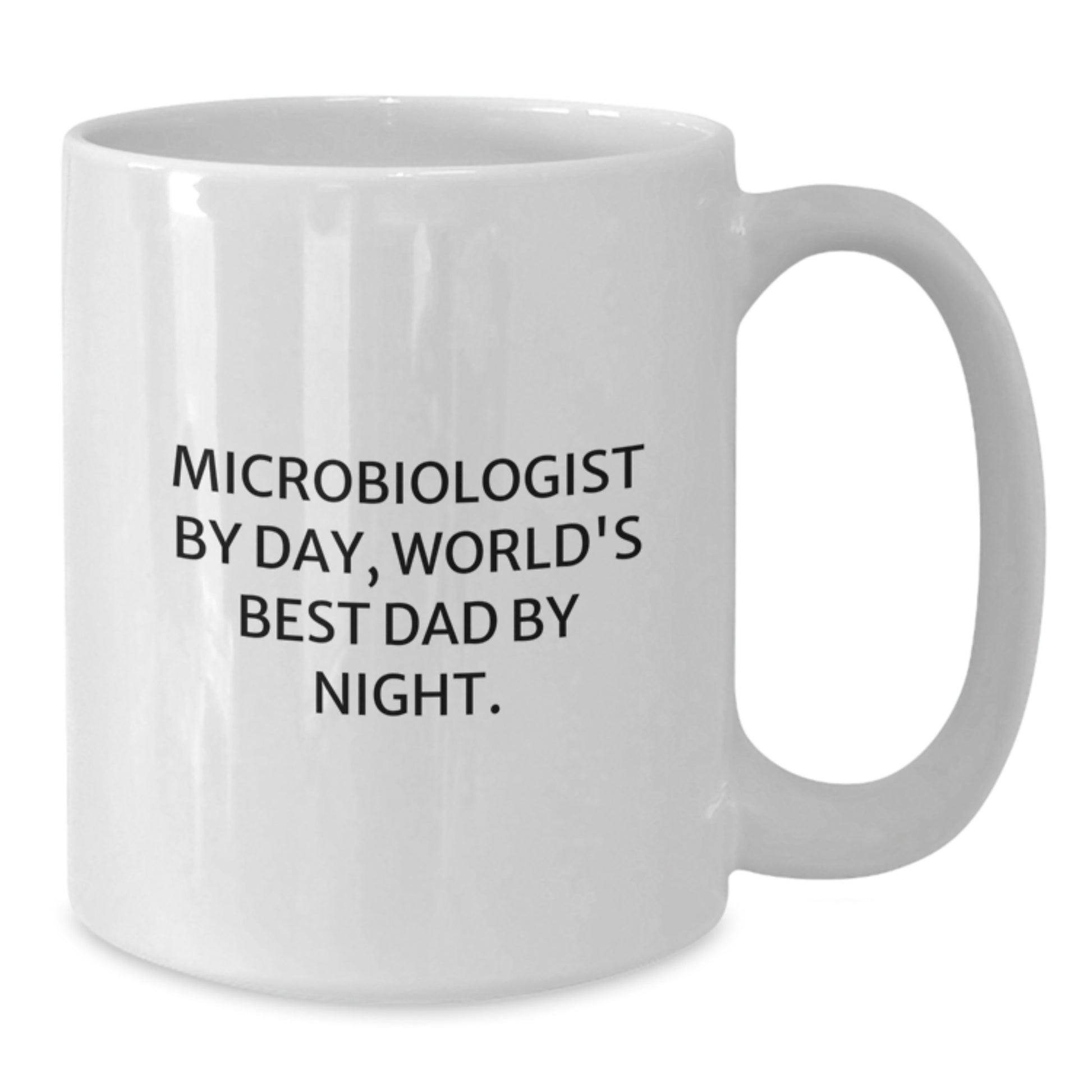 Funny Gift for Microbiologist Dad, White Coffee Mug with 'Microbiologist By Day, World's Best Dad By Night.' Quote, Unique Christmas Unique Gifts from Men to Family Members - Additional