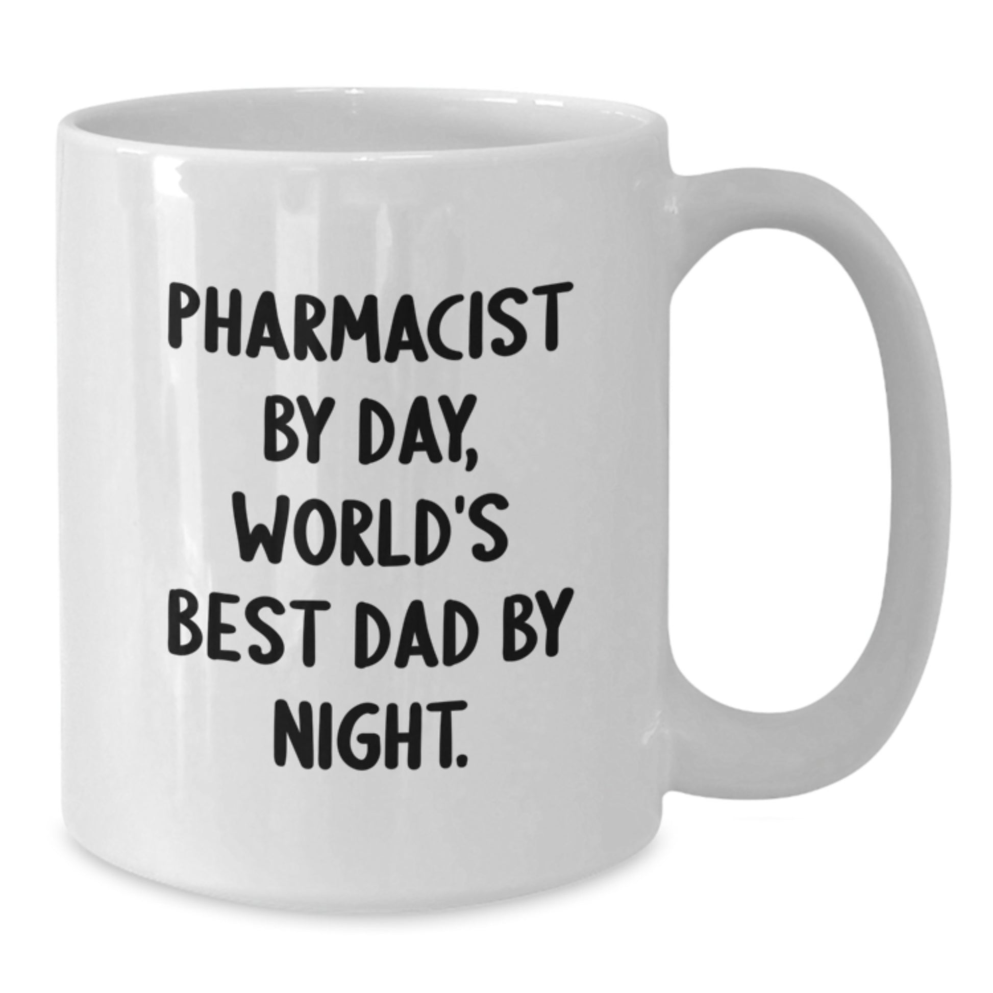 Funny Pharmacist Gifts for Men, White Coffee Mug by Day, World's Best Dad by Night for Graduation, Gifts from Men to Pharmacist Friends - Additional