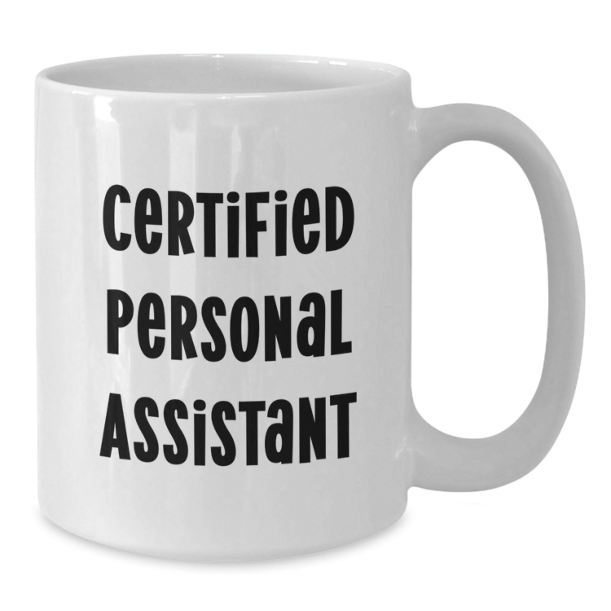 Funny Personal Assistant White Coffee Mug Gifts from Friends for Christmas Unique - Additional