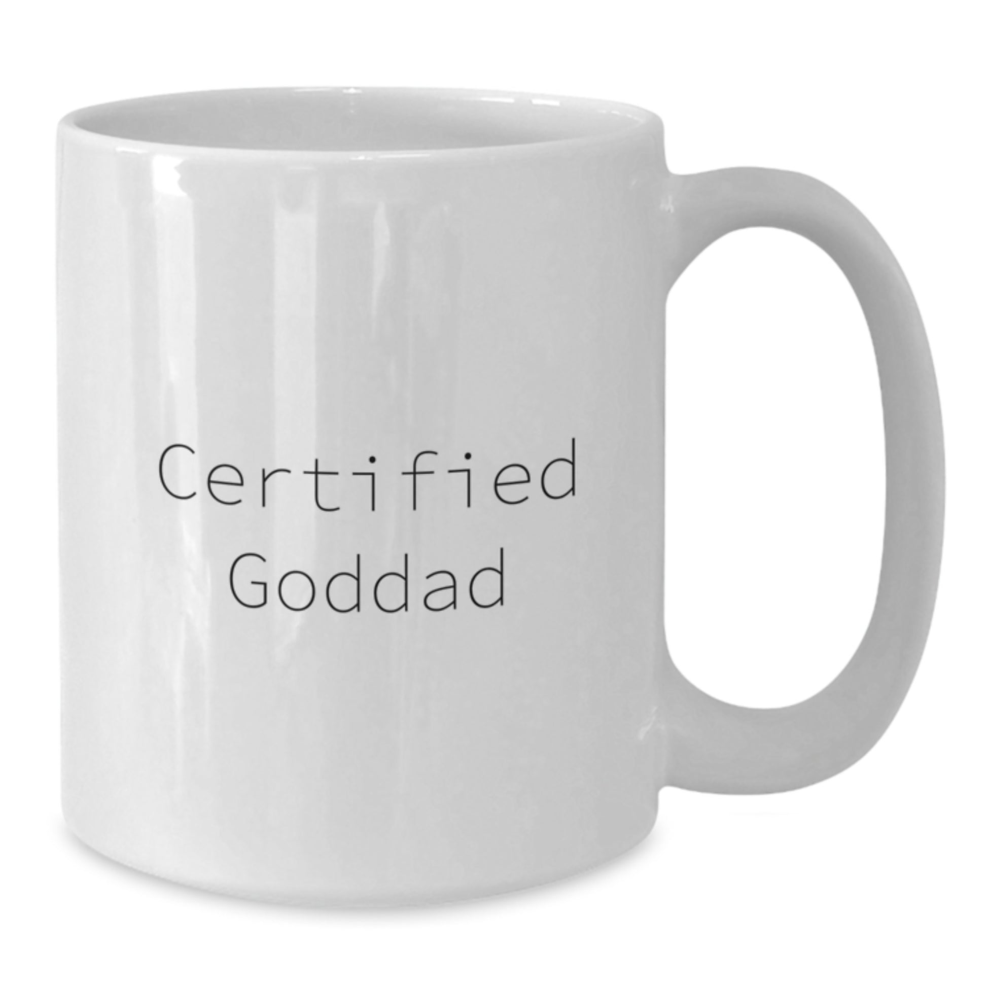 Funny Goddad Gifts from Friends and Family for Him - White Coffee Mug with 11oz or 15oz Capacity, Ceramic Material, Microwave and Dishwasher Safe - Birthday Unique Gifts - Additional