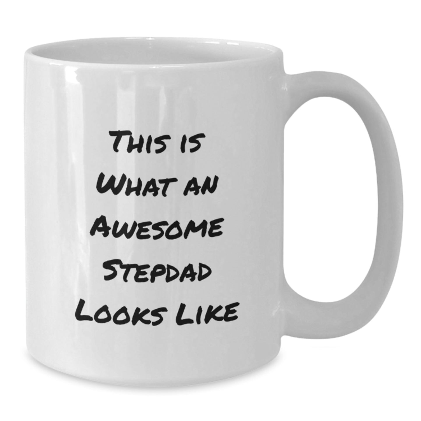 Funny Stepdad Gifts, This Is What An Awesome Stepdad Looks Like, White Coffee Mug for Graduation, Gifts from Family, Gifts for Stepdad - Additional