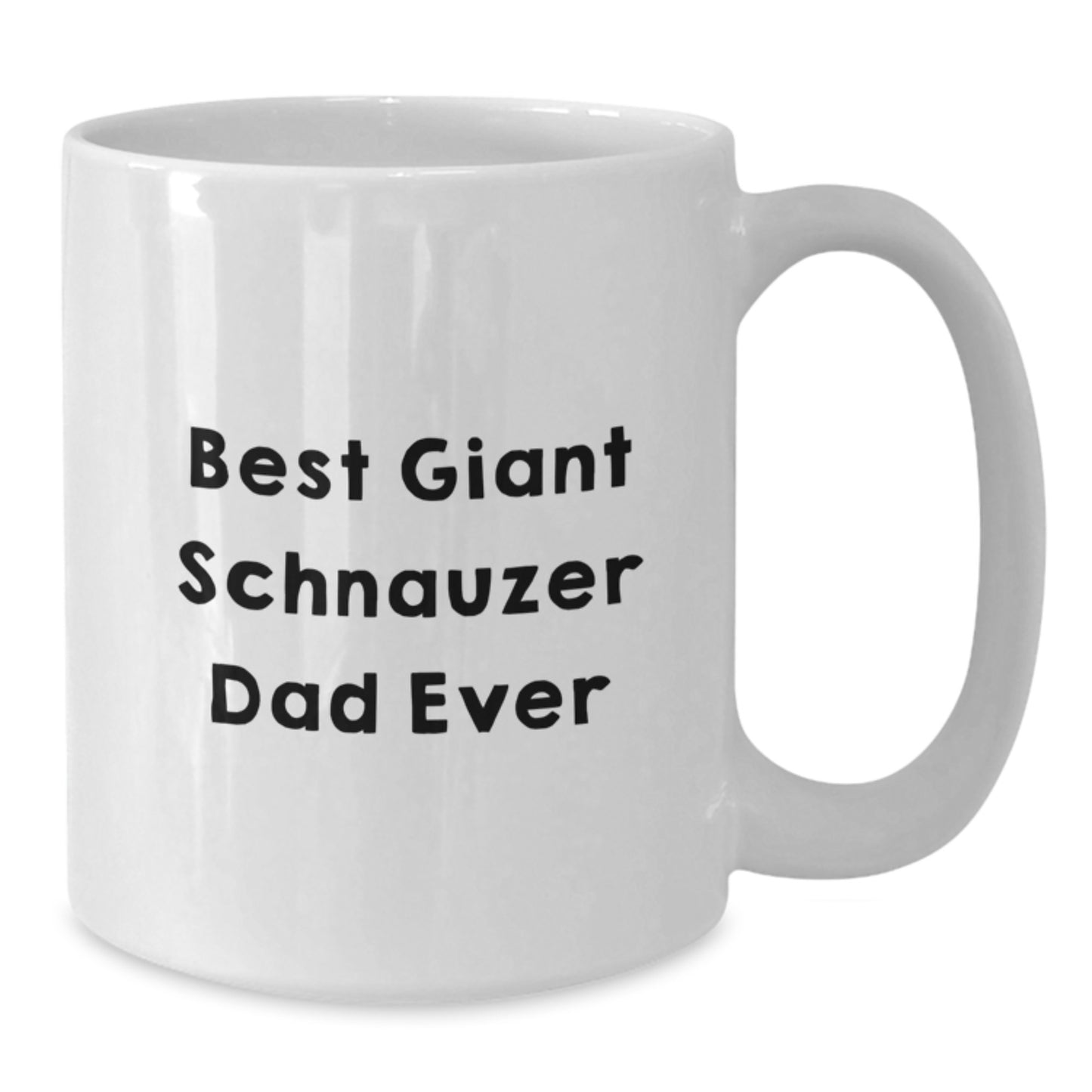 Giant Schnauzer Dog Lovers Funny Coffee Mug Best Dad Ever Gifts from Family and Friends for Birthday - Additional