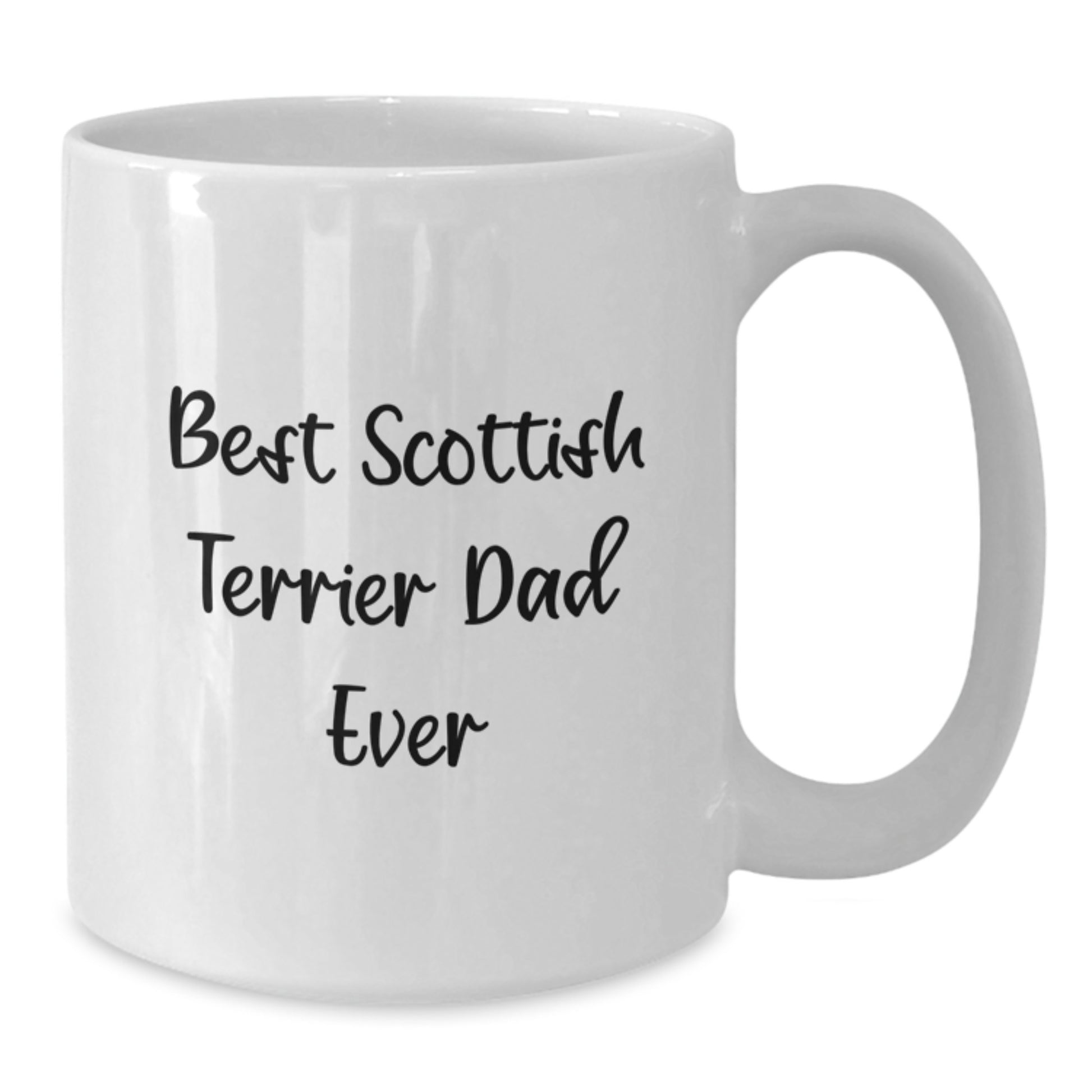 Funny Scottish Terrier Dog Lover Gifts from Friends, Family, and Coworkers - Best Scottish Terrier Dad Ever White Coffee Mug for Birthday - Additional
