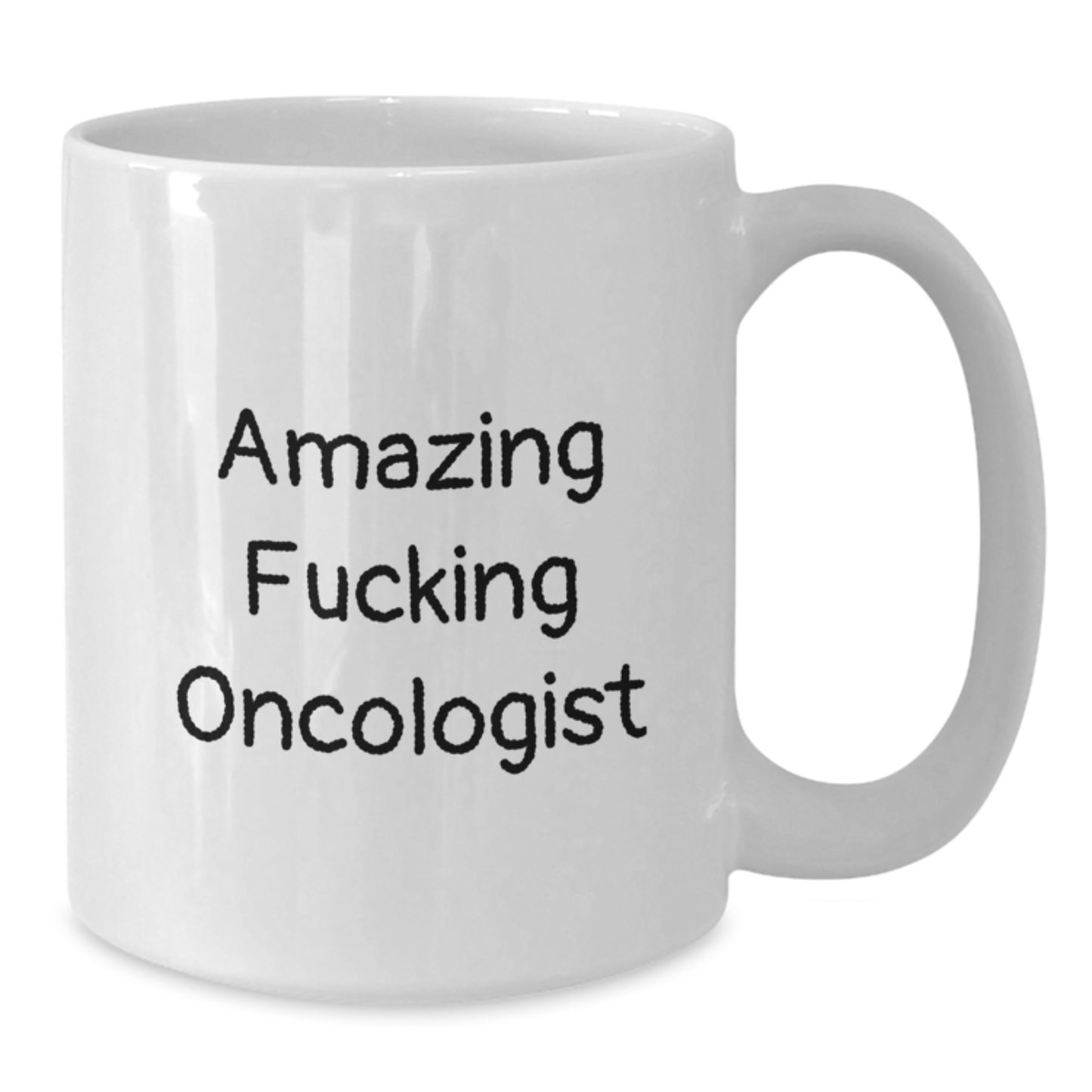 Funny Oncologist Gifts for Men, White Coffee Mug Quote, Gifts from Friends to Oncologist, Christmas Unique Gifts, Oncologist White Coffee Mugs - Additional