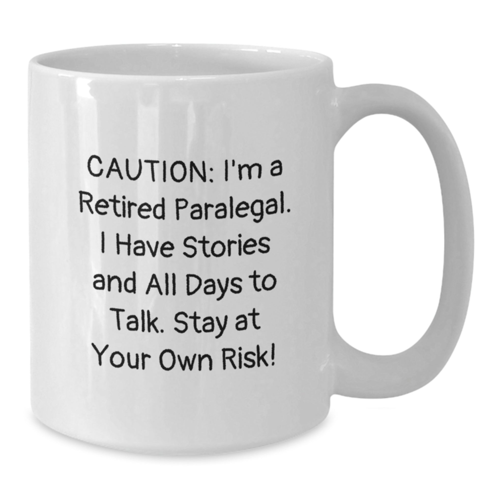 Funny Paralegal Christmas Unique Gifts from Friends and Family for Paralegal Women and Men - White Coffee Mug - Stay At Your Own Risk! - Additional