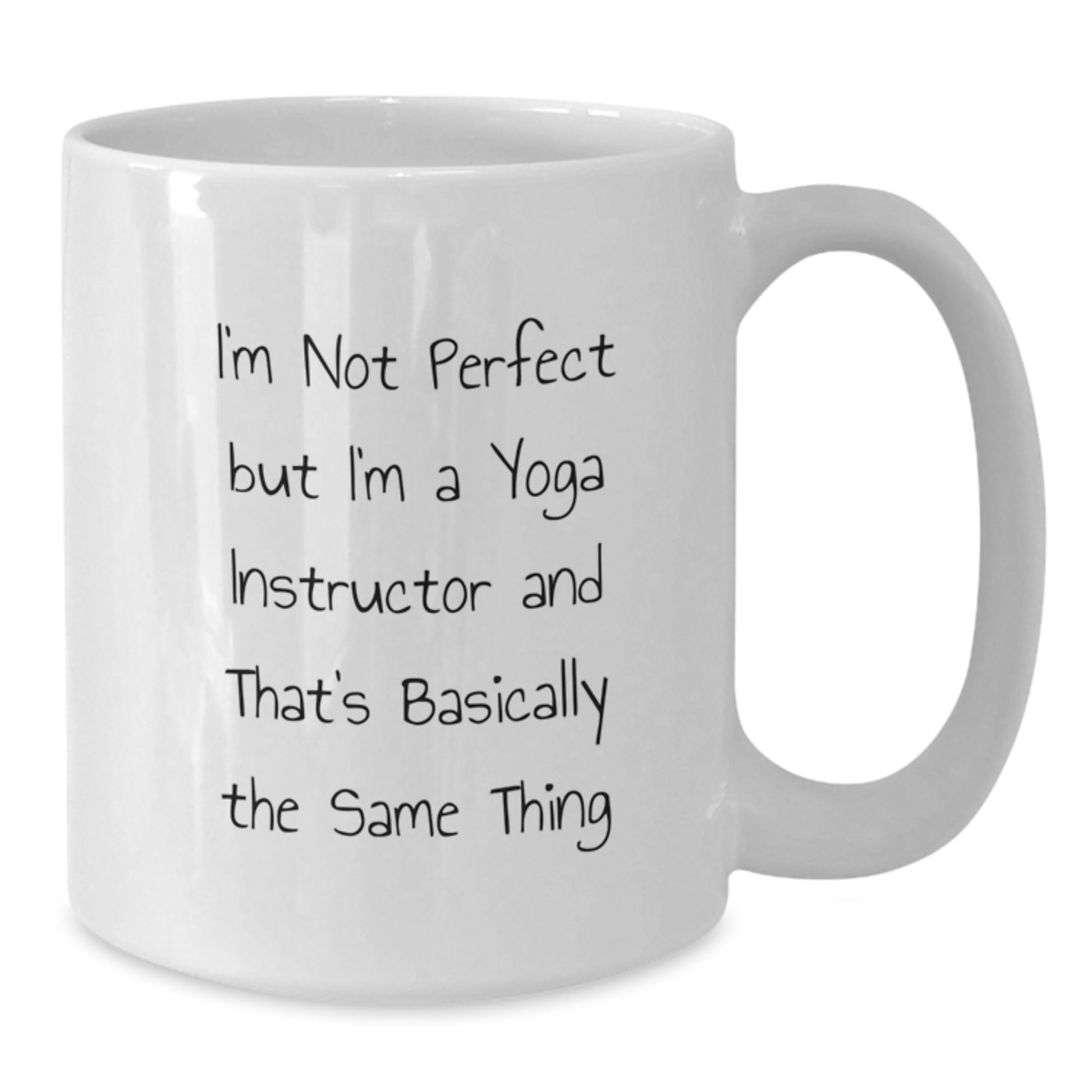 Funny Yoga Instructor Gifts from Friends - 'I'm Not Perfect But I'm A Yoga Instructor' White Coffee Mug for Birthday - Additional
