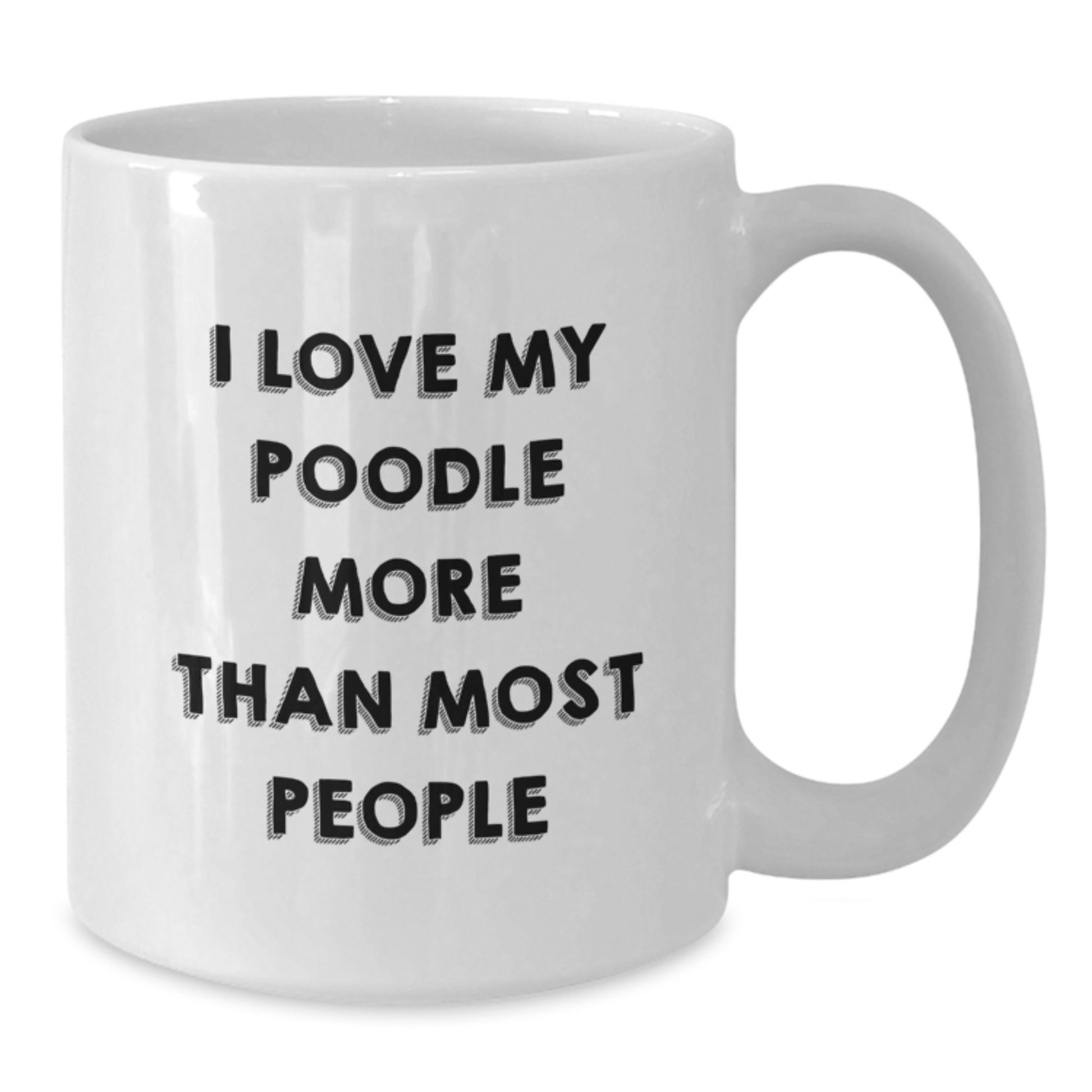 Poodle Dog Lovers Gifts from Friends, Unique Birthday Unique Gifts for Her, I Love My Poodle More Than Most People Funny White Coffee Mug - Additional