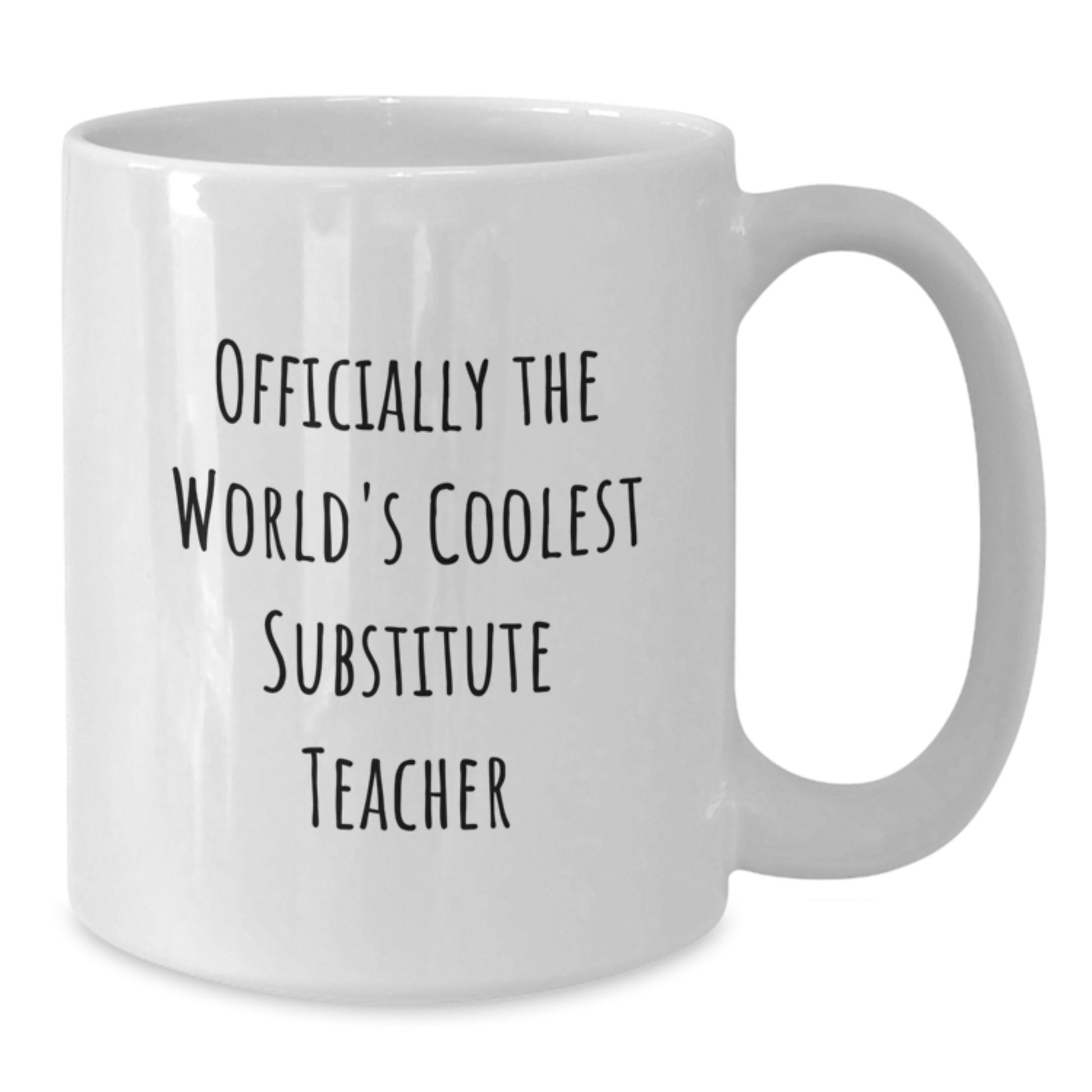 Funny Quote Gifts from Friends for Substitute Teacher Christmas Unique Mugs, Coolest Substitute Teacher White Coffee Mug, Officially World's Coolest - Additional