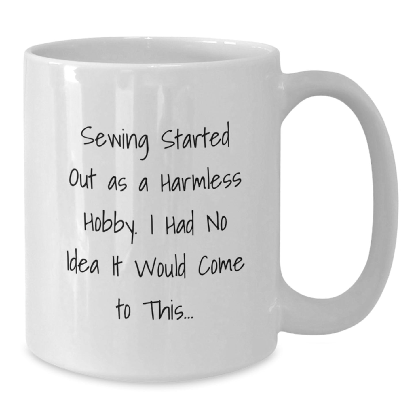 Sewing Started Out As Funny Hobby Gift Ideas for Men and Women, White Coffee Mug for Sewing Enthusiasts, Christmas Unique Presents - Additional