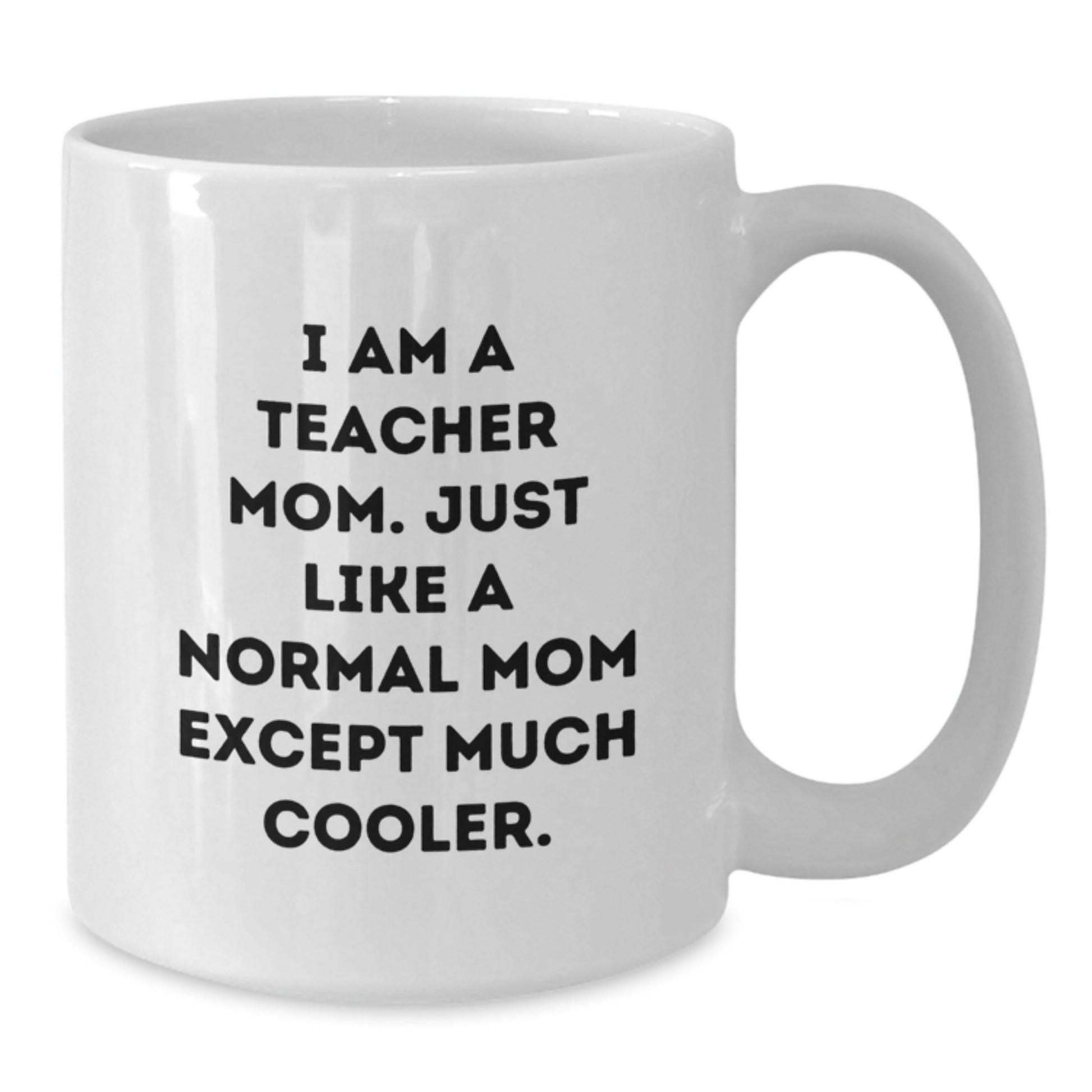 Funny Teacher Mom White Coffee Mugs Gifts from Friends and Family for Teacher Christmas Unique Gifts - Additional