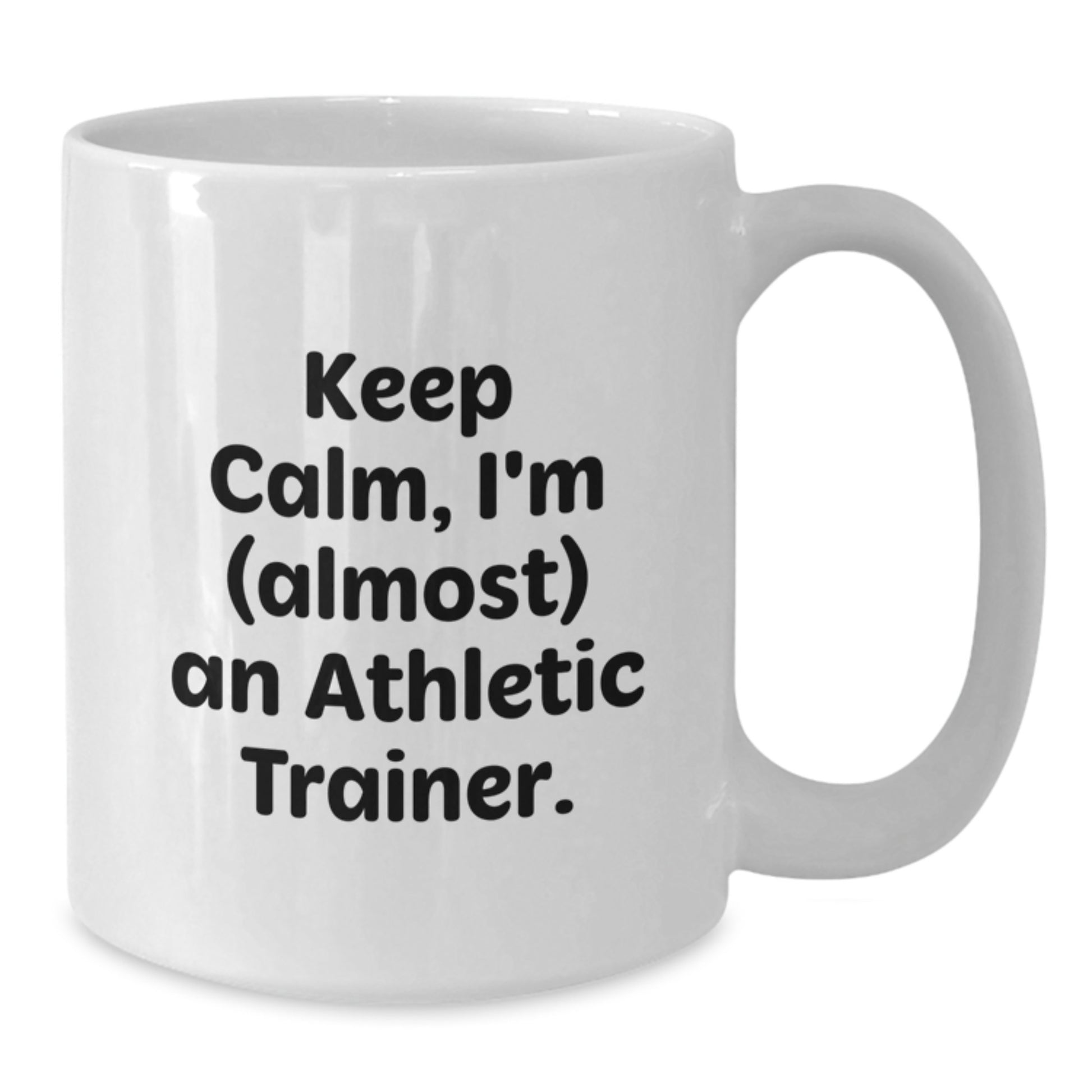 Funny Athletic Trainer Gifts for Men, White Coffee Mug, 'Keep Calm, I'm (almost) An Athletic Trainer' Christmas Unique Gifts from Friends to Family - Additional