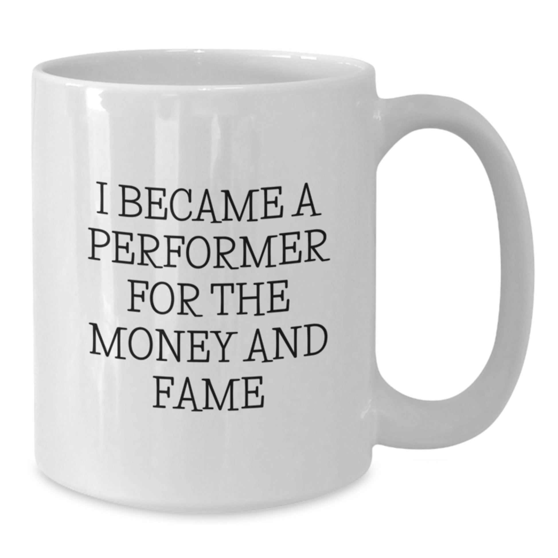 Funny Performer White Coffee Mug Gifts from Family Members for Christmas Unique Presents - Additional