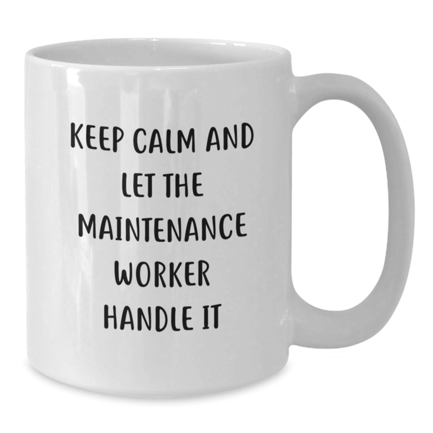 Funny Maintenance Worker Gifts from Friends for Men - White Coffee Mug 'Keep Calm And Let The Maintenance Worker Handle It' Christmas Unique Gifts - Additional