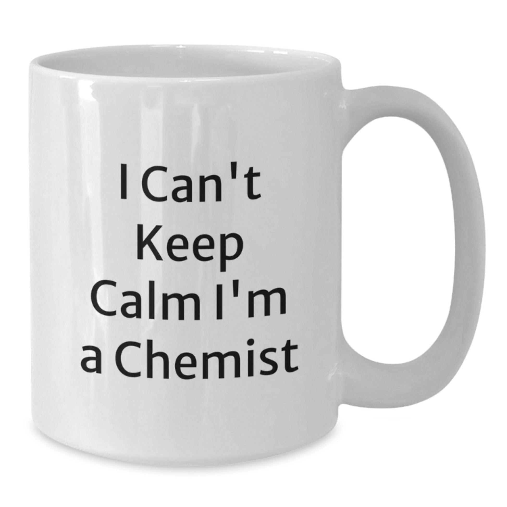 Funny Chemist Gifts, White Coffee Mug, Christmas Unique Presents, 'I Can't Keep Calm I'm A Chemist' Quote, Gifts from Friends, Gifts for Chemist, White Ceramic Mug - Additional