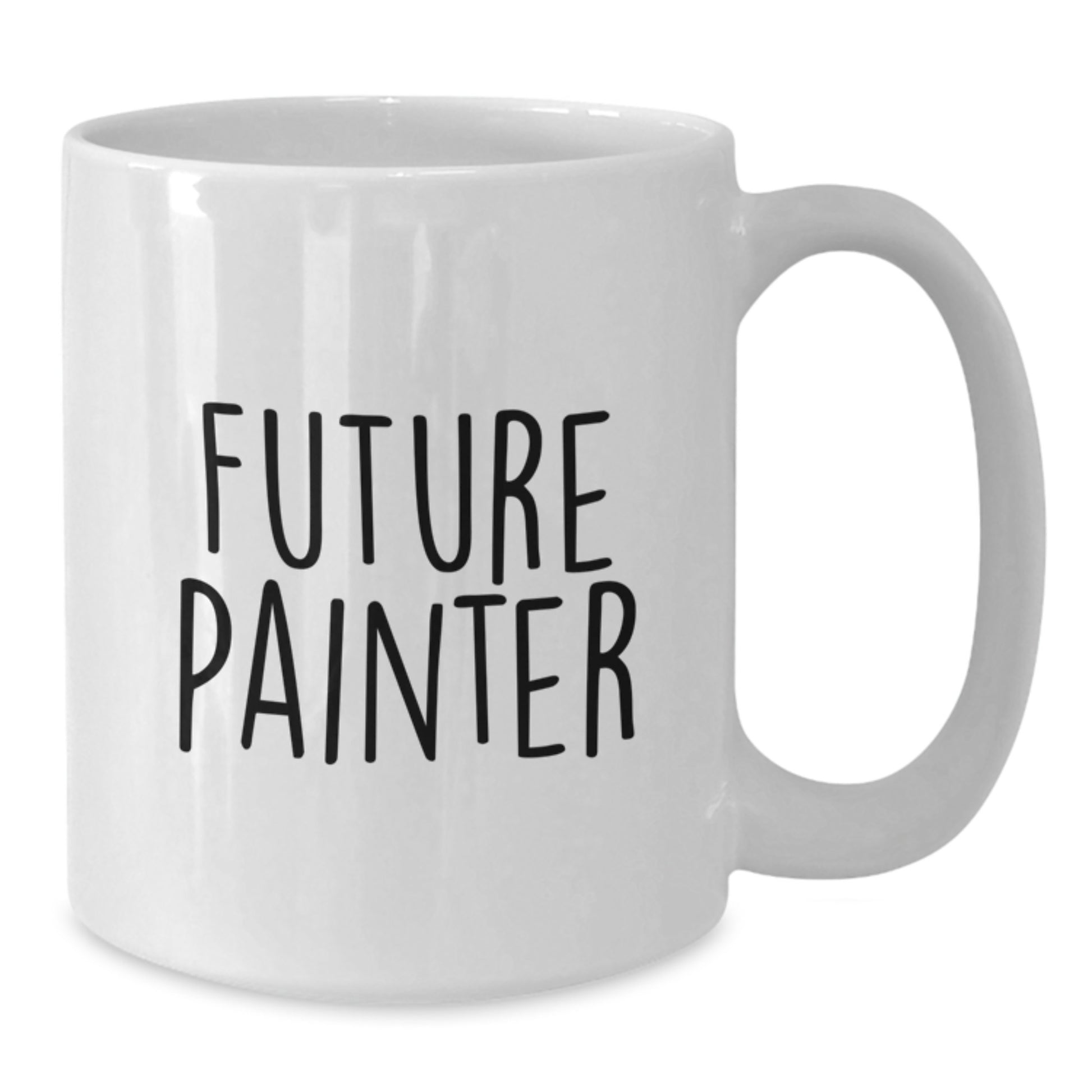 Funny Quotes for Future Painter White Coffee Mug Christmas Unique Gifts from Friends to Family Members - Additional