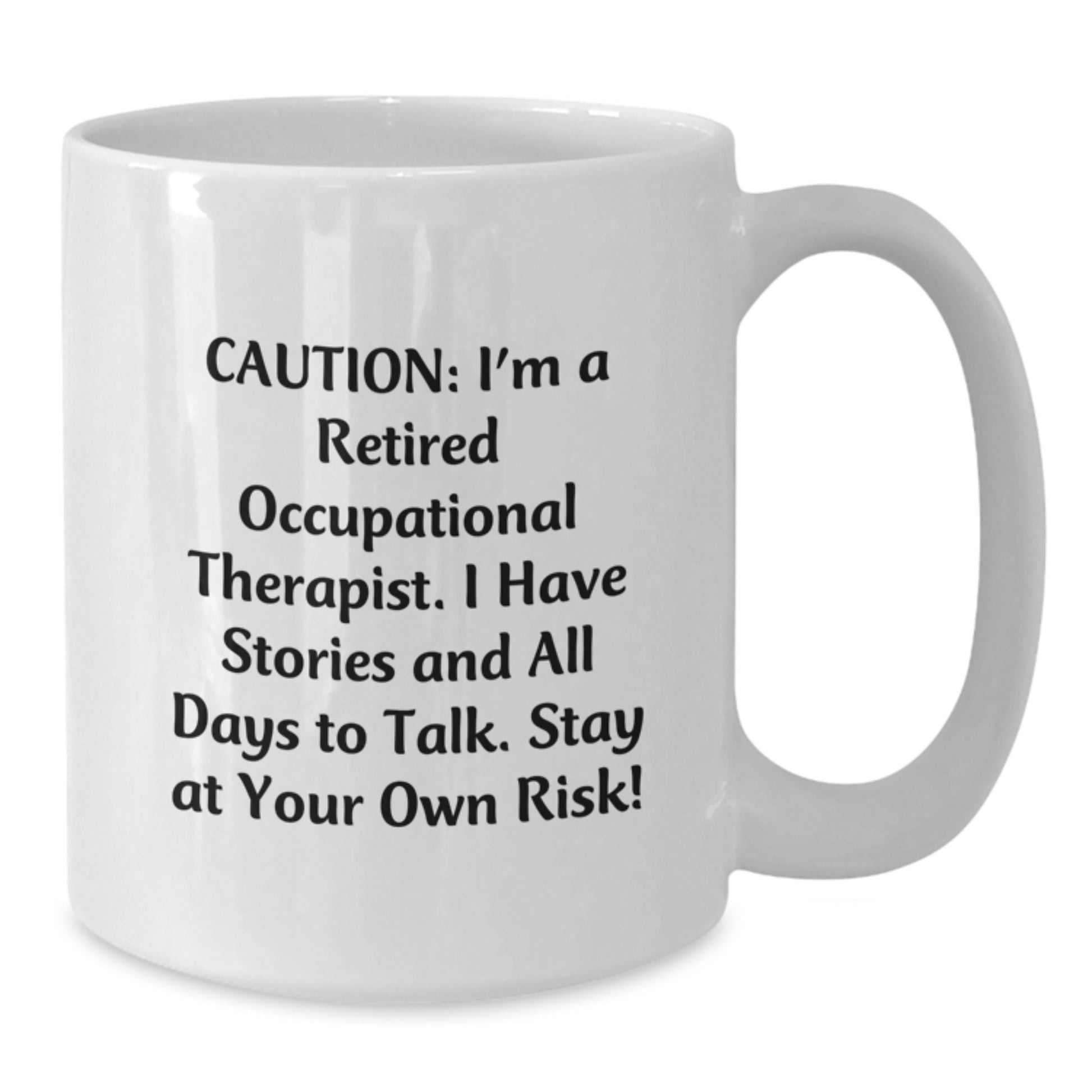 Funny Occupational Therapist White Coffee Mug Gifts from Friends for Christmas Unique Treat - Additional
