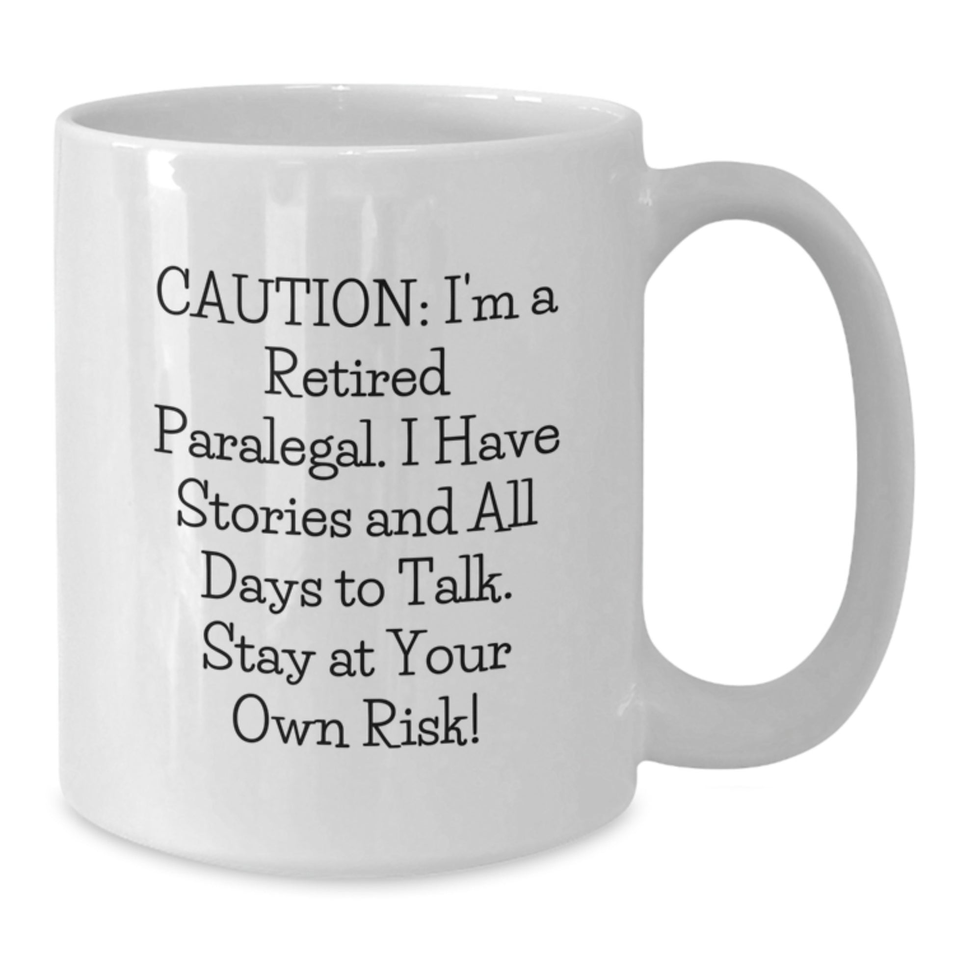 Funny Paralegal Gifts for Women, 'Caution: Retired Paralegal' White Coffee Mug, Christmas Unique Gifts from Friends - Additional
