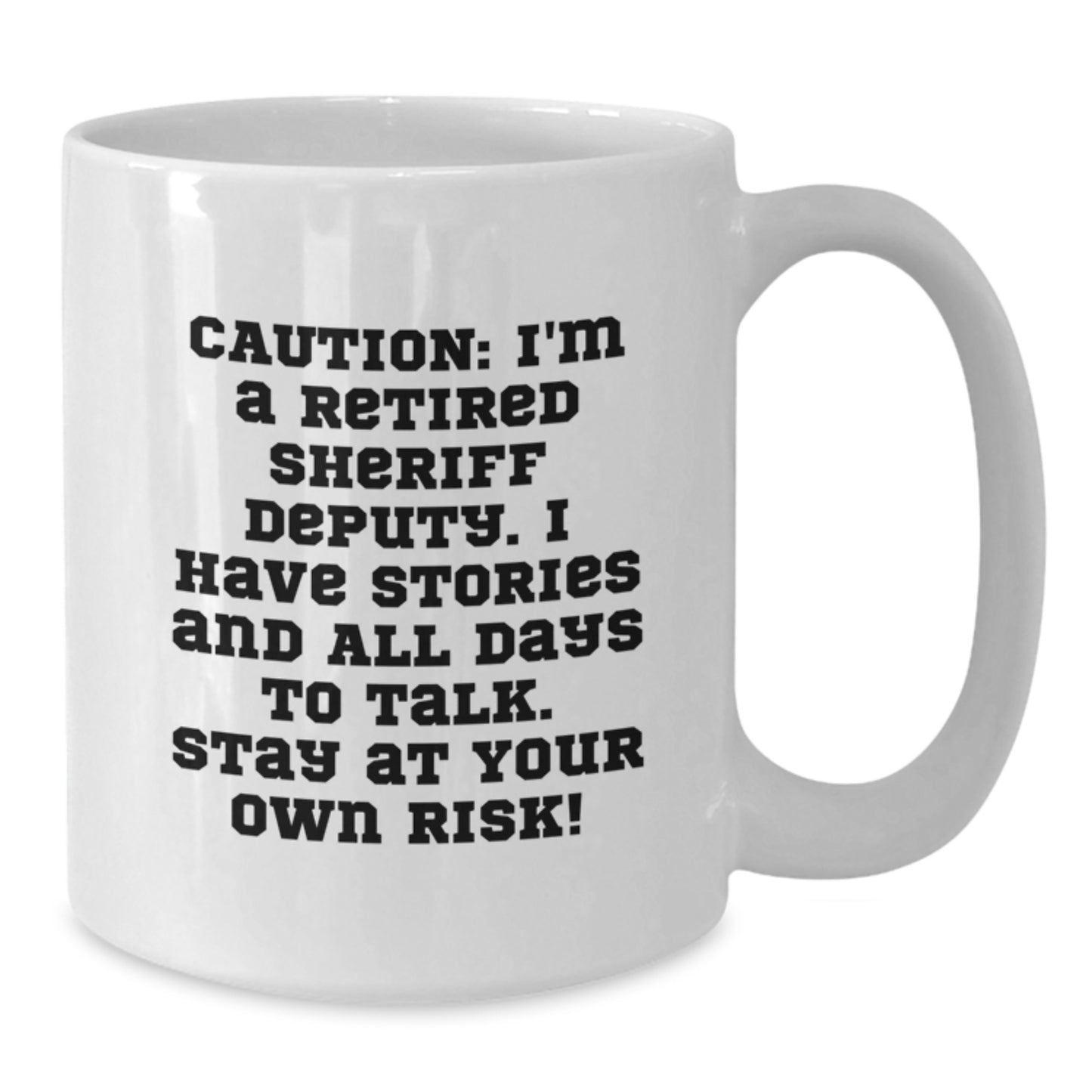 Funny Sheriff Deputy Gifts from Men to Sheriff Deputies - White Coffee Mug, Stay at Your Own Risk! Funny Sheriff Deputy Retirement Gifts for Graduation - Additional