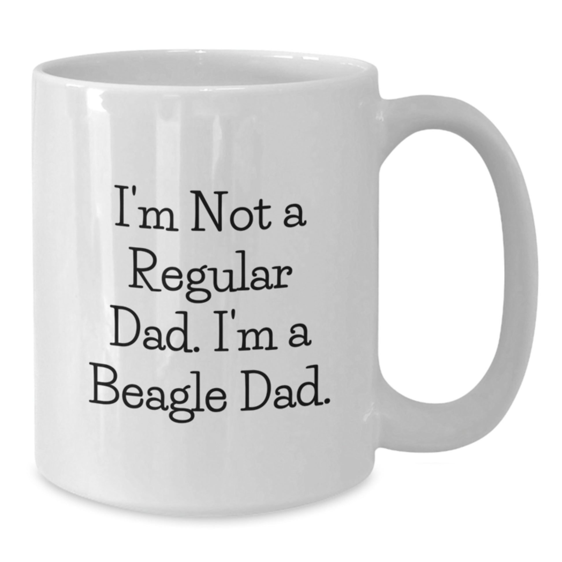 Funny Beagle Dad Gifts, White Coffee Mugs for Men, 'I'm Not A Regular Dad. I'm A Beagle Dad.' Quotes, Graduation Unique Gifts from Family, Friends, Coworkers - Additional