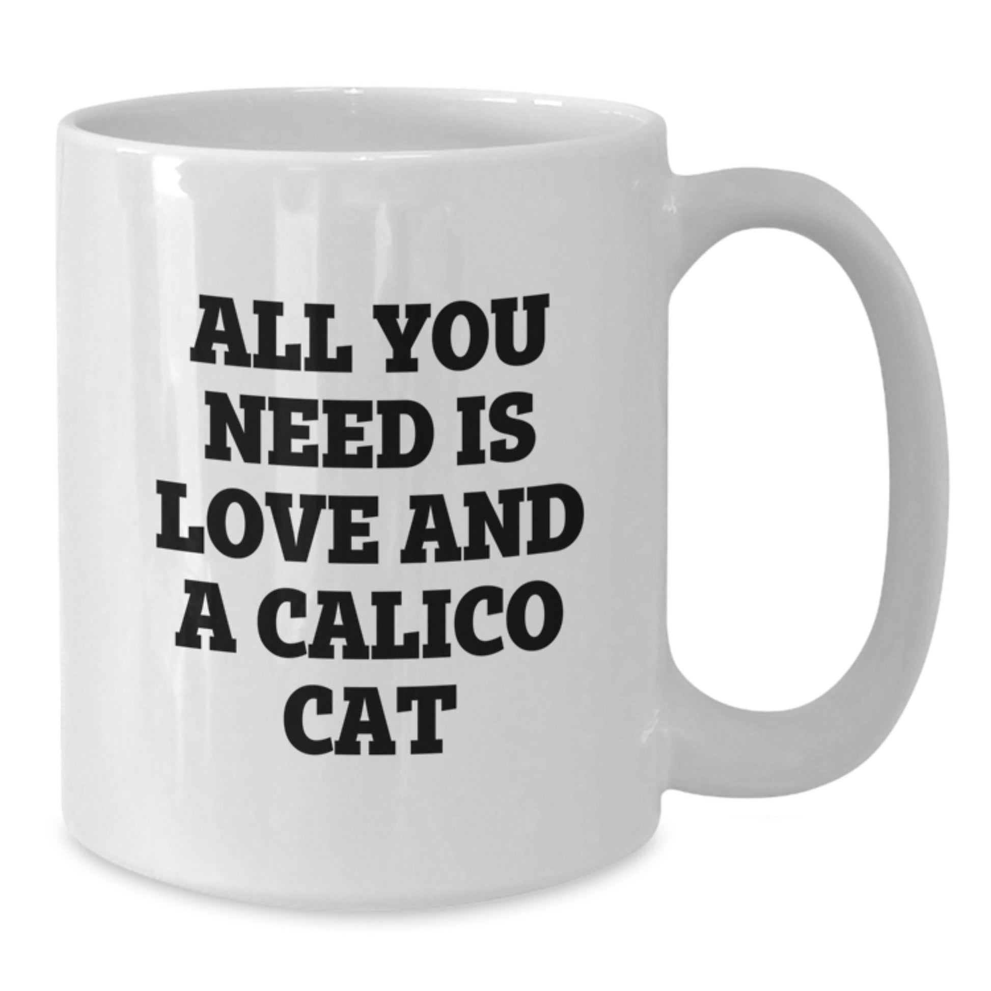 Calico Cat Lovers' Delight, Funny White Coffee Mug for Birthday Unique Gifts from Friends and Family - Additional