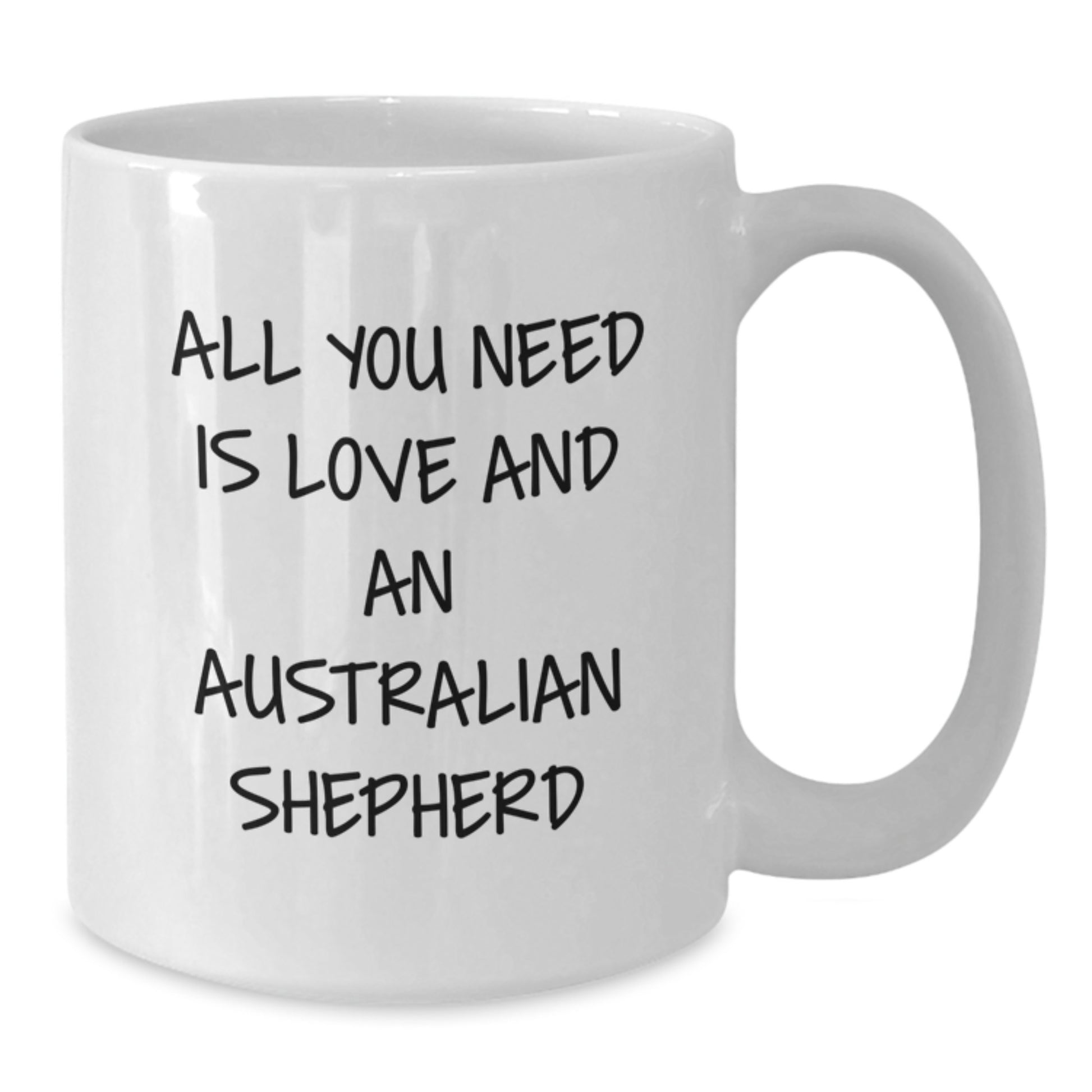 Funny Australian Shepherd Dog Lover Gifts from Friends and Family for Graduation Unique Australian Shepherd Dog White Coffee Mugs with All You Need Is Love Quote - Additional