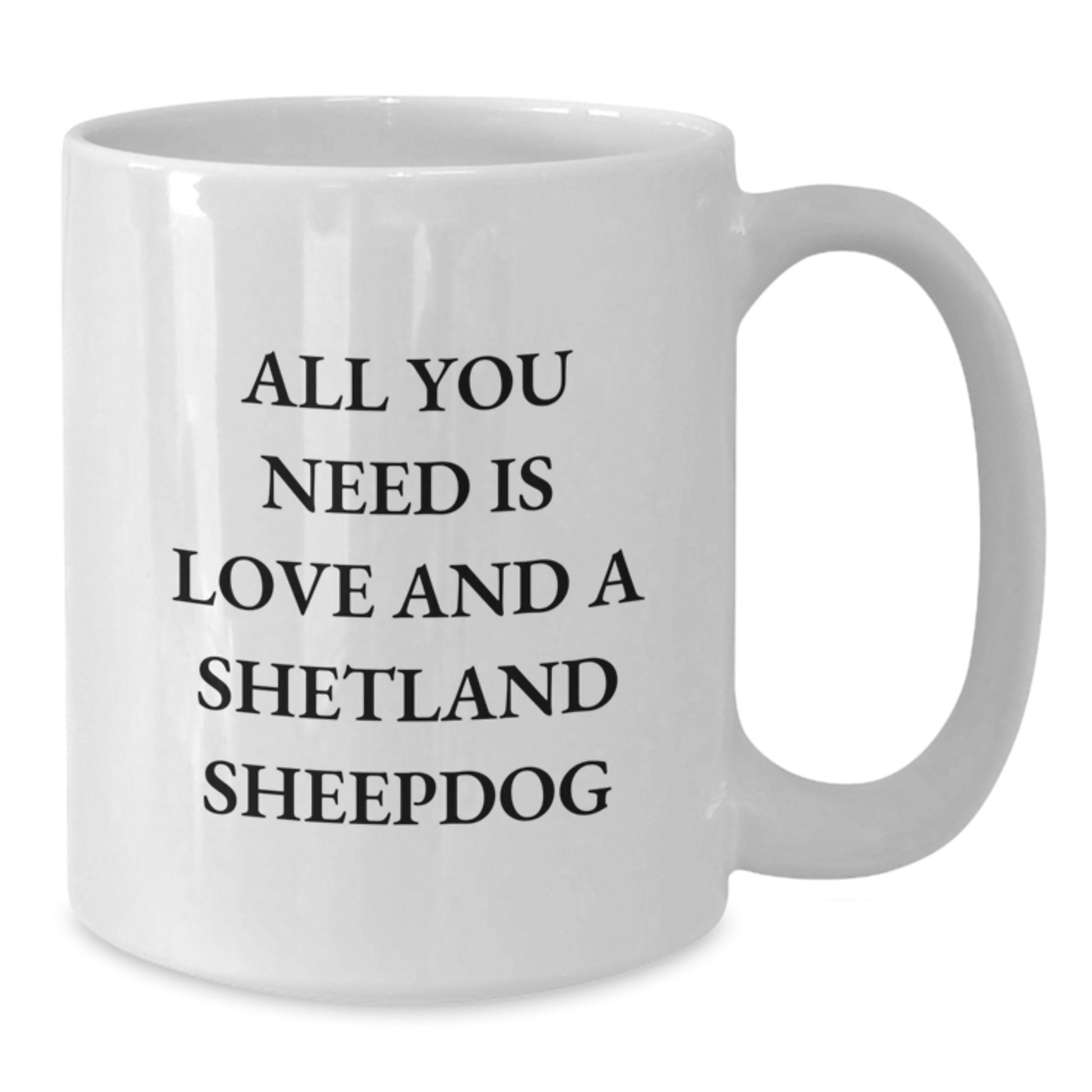Funny Shetland Sheepdog Gifts from Men to Shetland Sheepdog Lovers, Unique Christmas Memorable Presents for Women, Friends, and Family with White Coffee Mugs - Additional