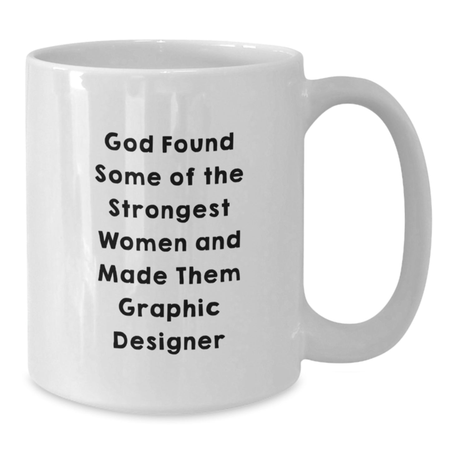 Funny Graphic Designer Gifts from Men - White Coffee Mug - Inspirational Quote for Graphic Designers Women, Perfect Unique Gifts for Graphic Designers Coworkers this Christmas - Additional