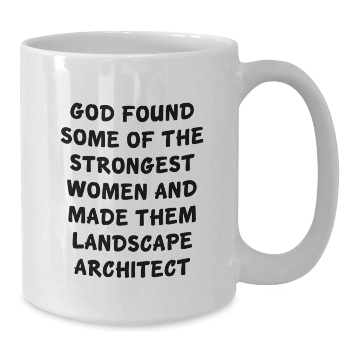 Funny Landscape Architect White Coffee Mugs for Women, Gifts from Friends, Unique Christmas Unique Gifts for Landscape Architect Colleagues, Inspirational Quote - Additional