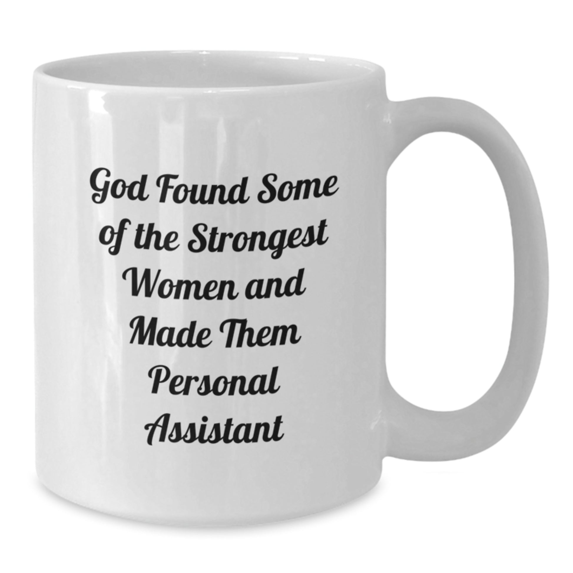Funny Personal Assistant Gifts from Men to Women - White Coffee Mug for Christmas Unique Presents - Additional