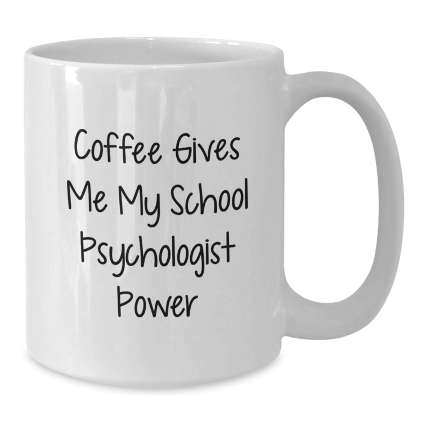 Funny School Psychologist Gifts from Friends, Unique Birthday Mugs for School Psychologists, Coffee Gives Me My Power - Additional