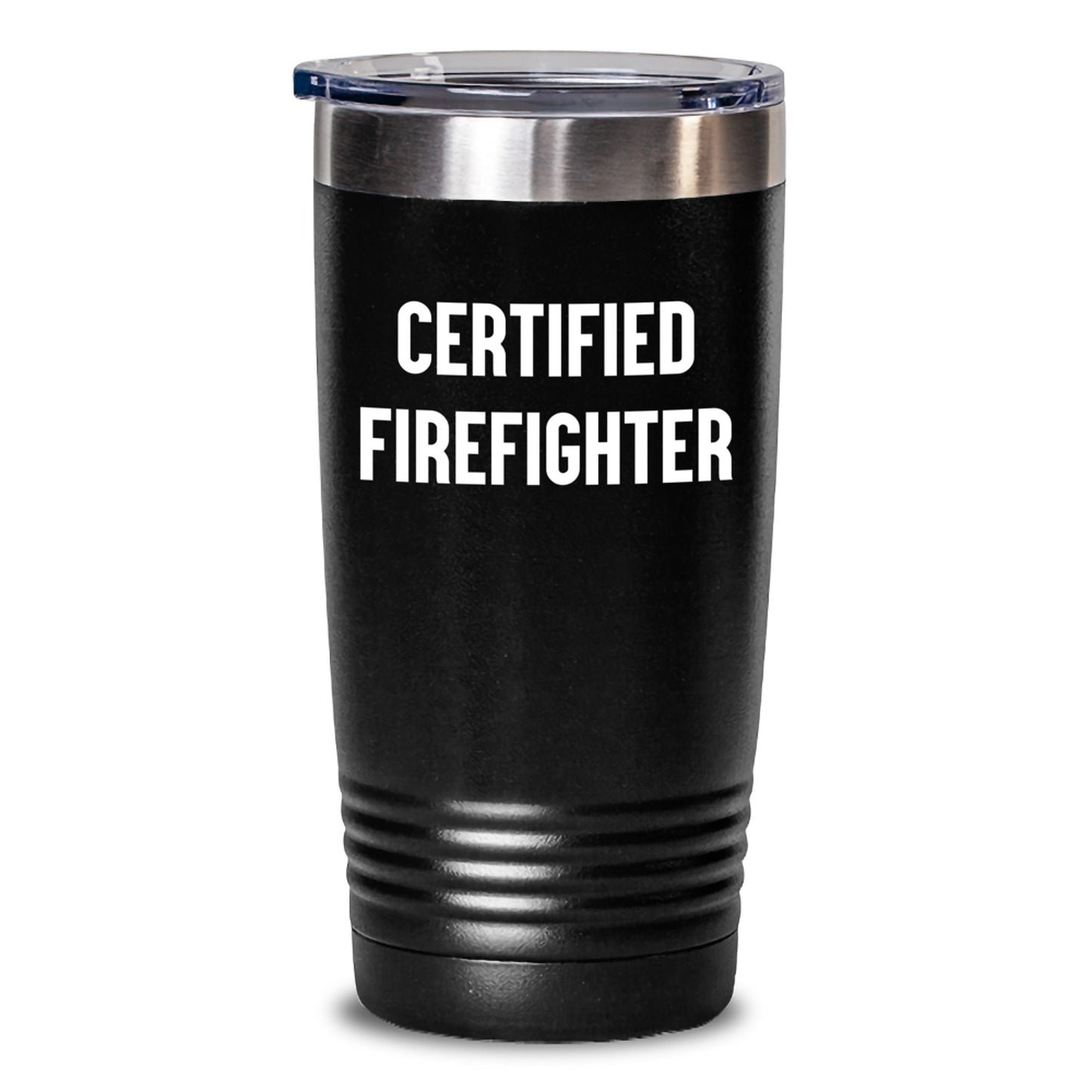 Funny Firefighter Tumbler Gifts from Men to Firefighter Graduation Unique Gifts for Firefighter Friends, 'Certified Firefighter' Quote - Main