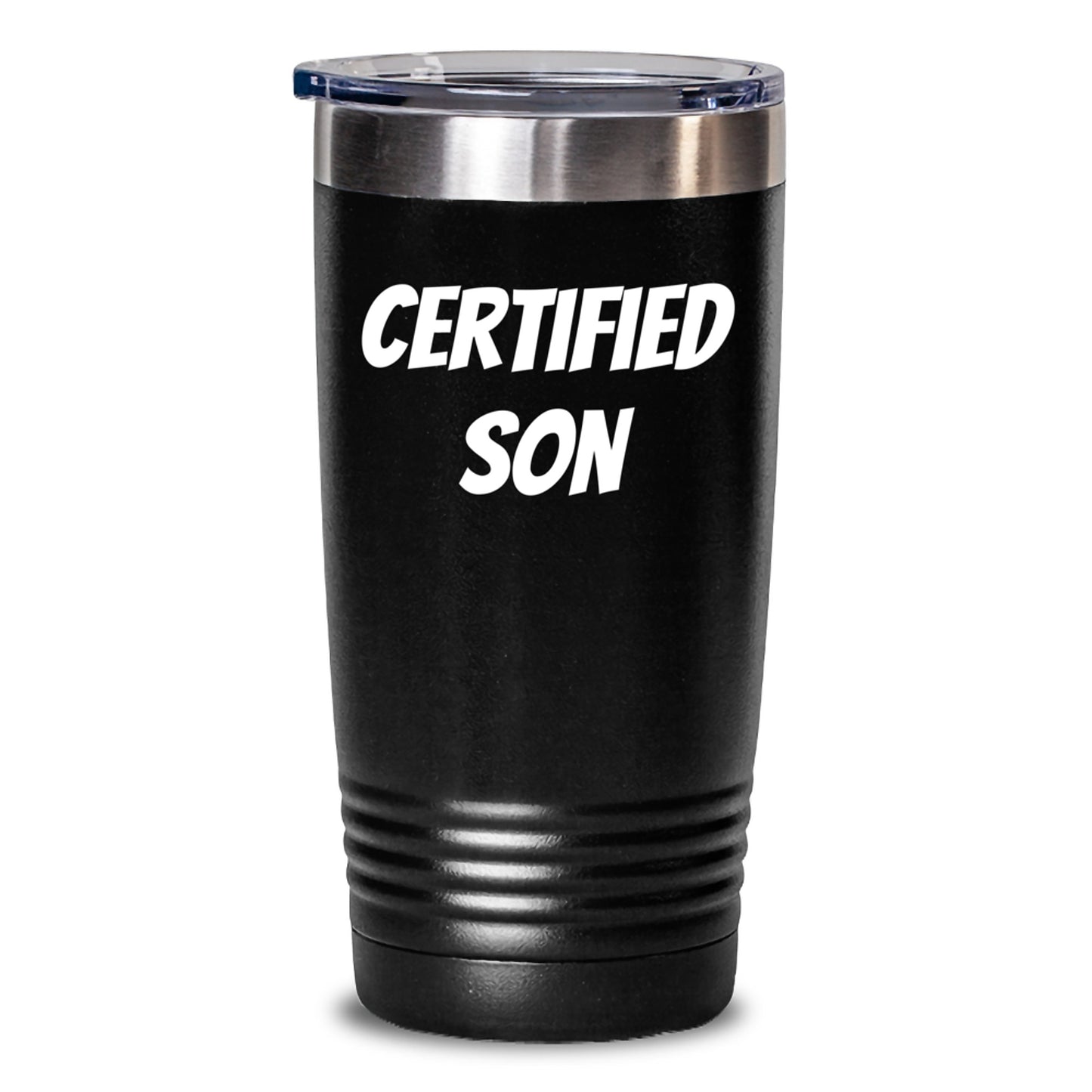 Funny Quote for Son - Gifts from Mom or Dad on Valentine's Unique Tumblers for Men, Funny Son, Funny Valentine's - Main