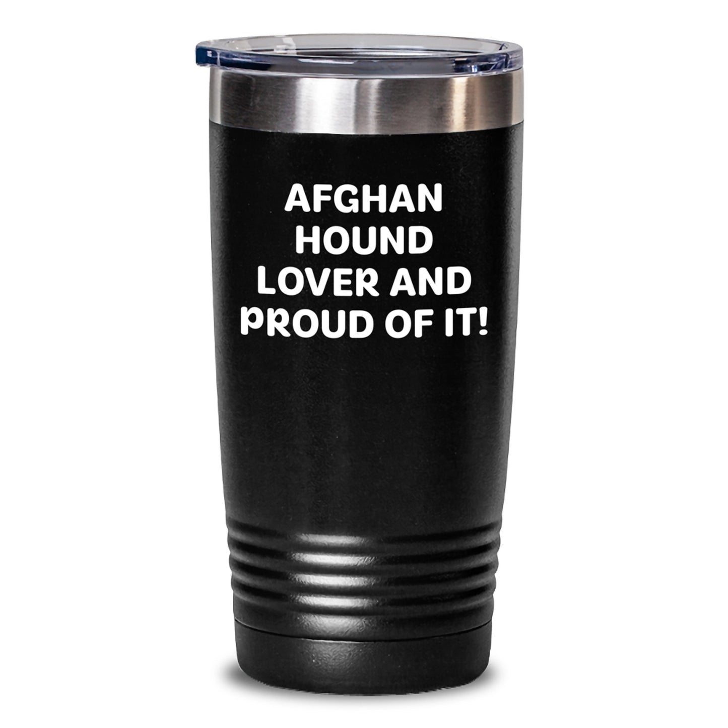Afghan Hound Dog Lover Gifts Birthday Tumbler Funny Quote, Gifts from Family - 'Afghan Hound Lover And Proud Of It!' for Afghan Hound Dog Enthusiasts - Main