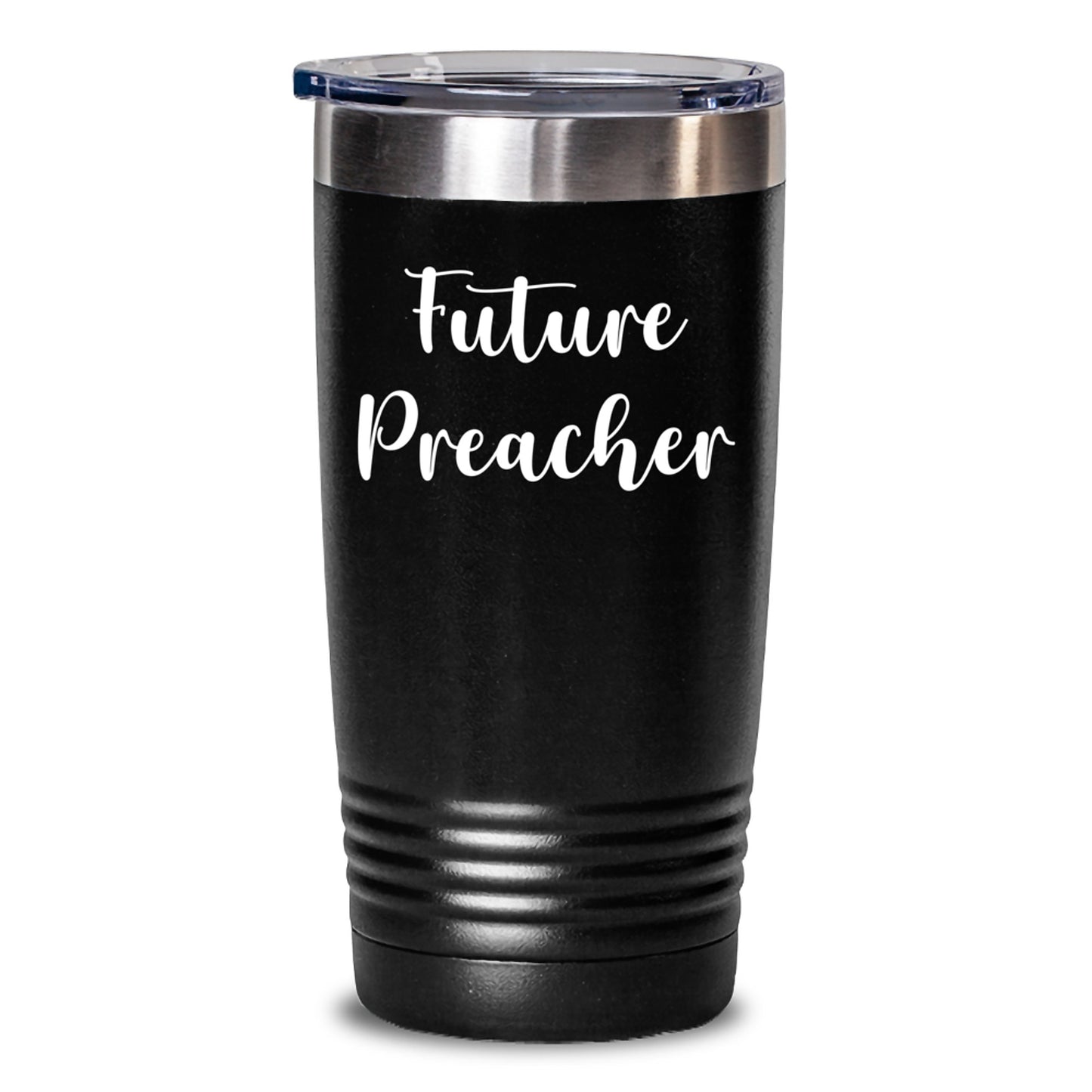 Funny Preacher Gifts from Friends for Future Preacher Tumbler, Inspirational Quote, Graduation Unique Gifts - Main